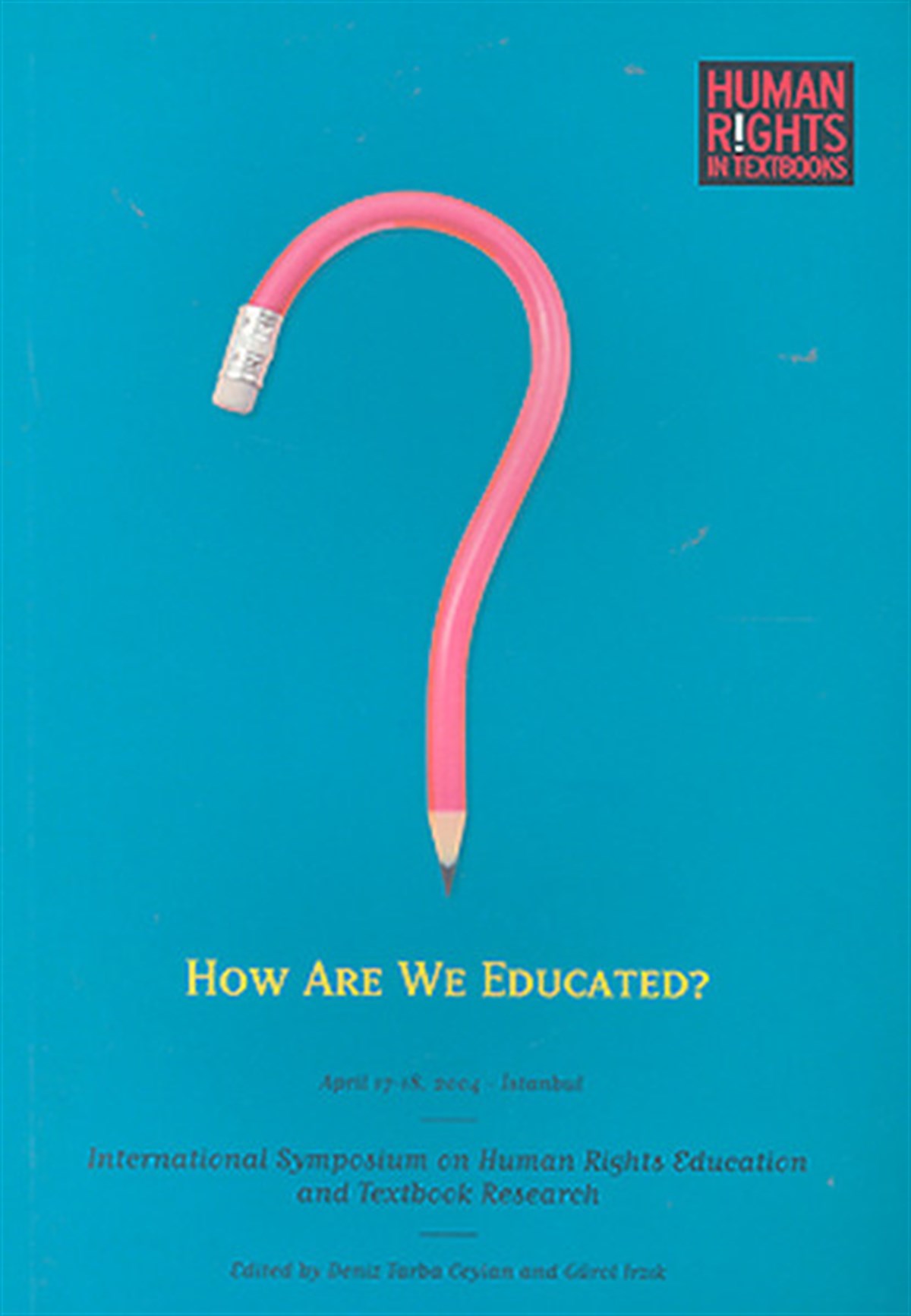 KolektifExam BooksHow Are We Educated International Symposium on Human Rights Education and Textbook Research