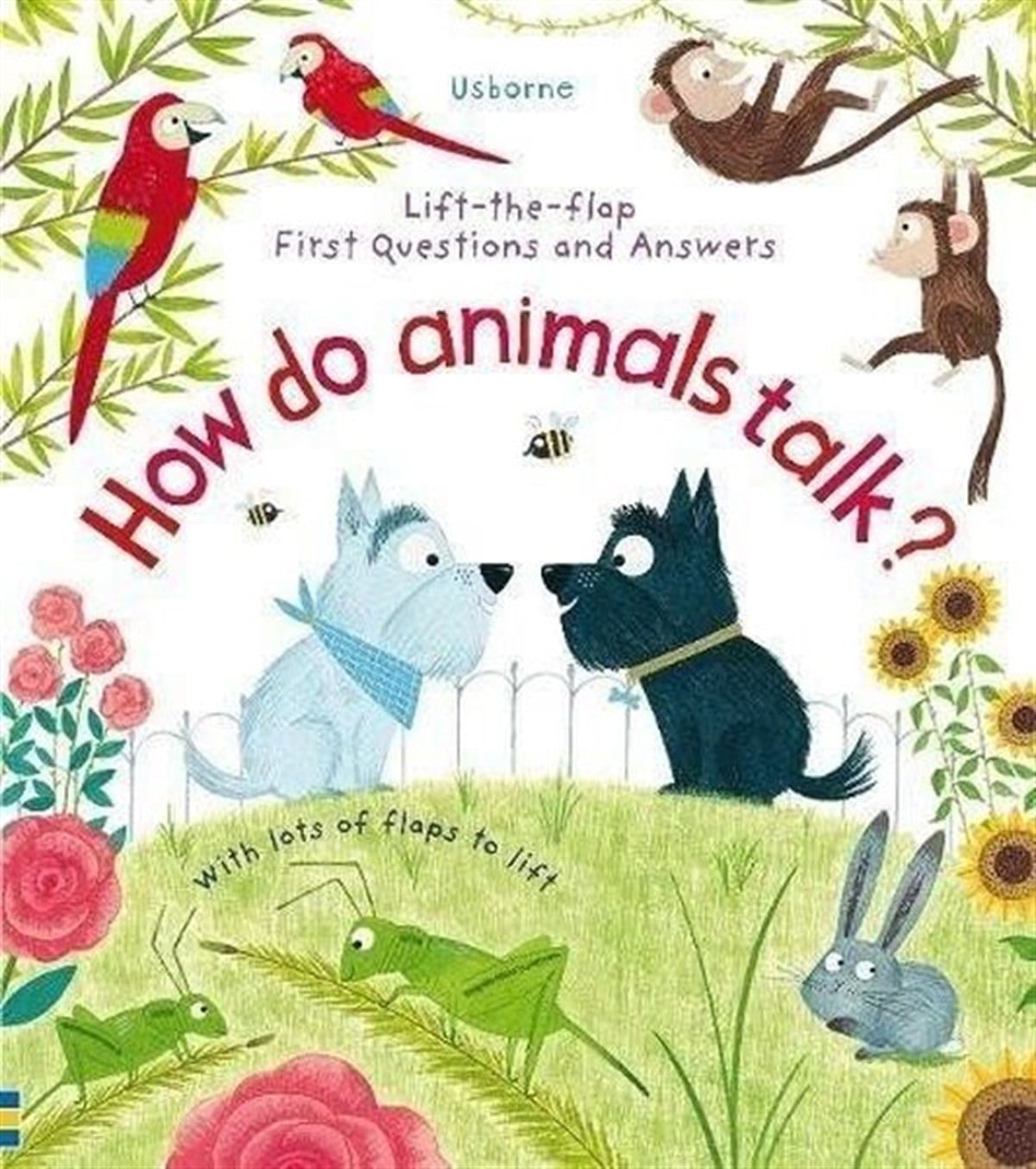 Katie DaynesPreschoolHow Do Animals Talk? (Lift-the-Flap First Questions & Answers)