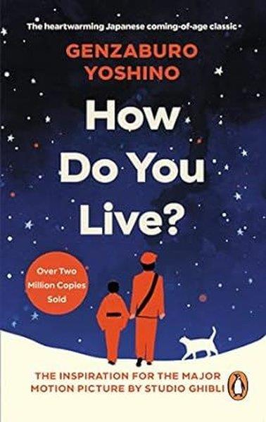 KolektifLiteratureHow Do You Live?