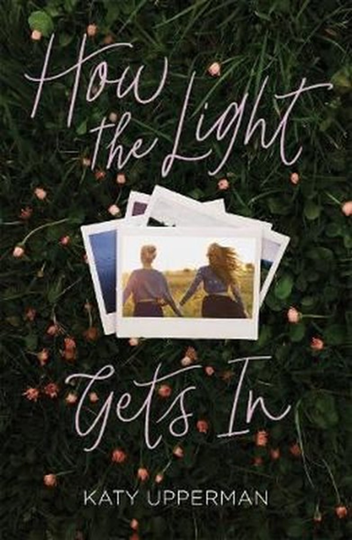 Katy UppermanRomanceHow the Light Gets In