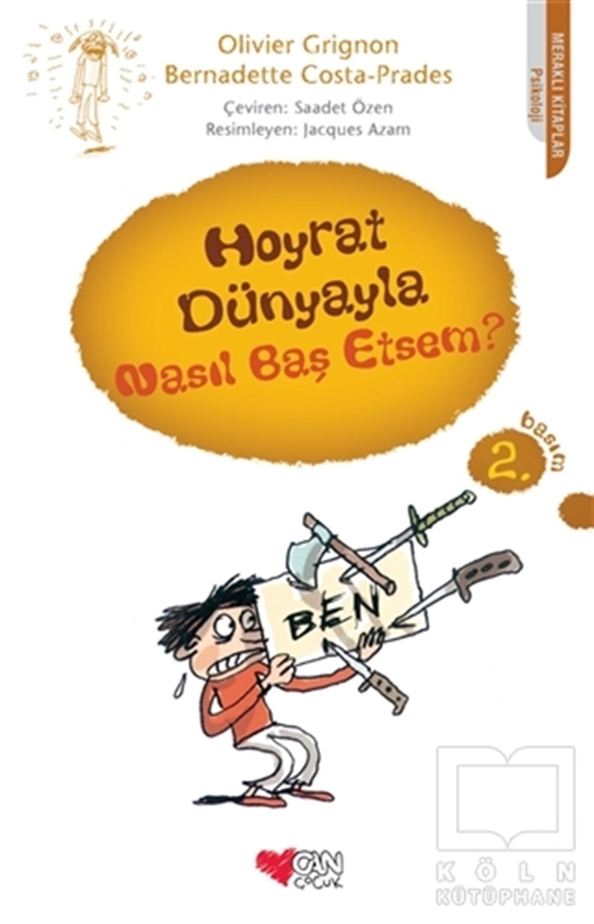 Olivier GrignonDiğerHoyrat Dünyayla Nasıl Baş Etsem?