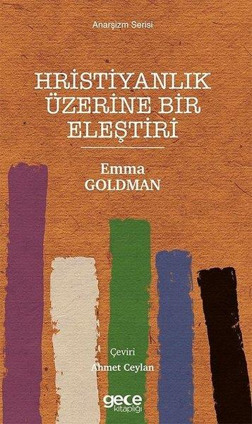 Emma GoldmanFelsefe BilimiHristiyanlık Üzerine Bir Eleştiri - Anarşizm Serisi