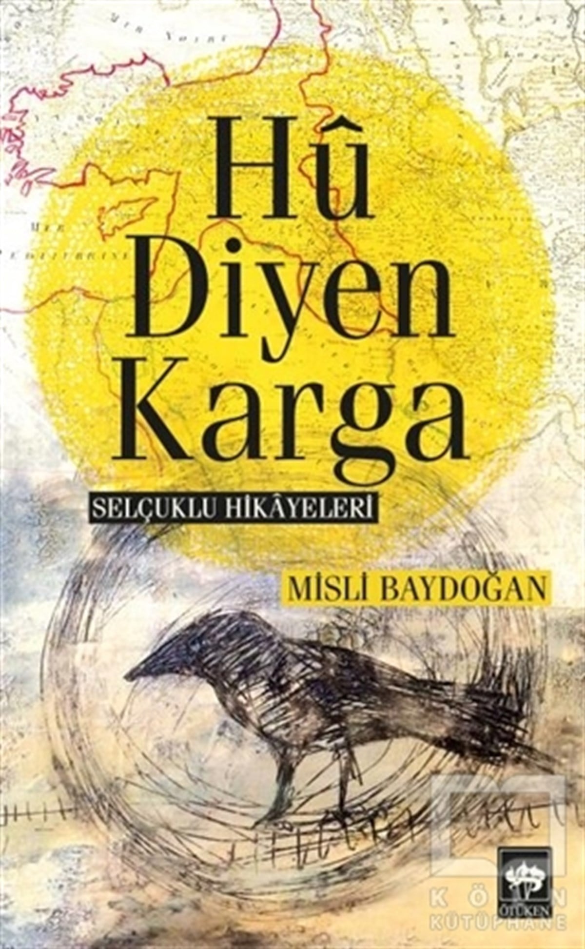 Misli BaydoğanÖyküHu Diyen Karga