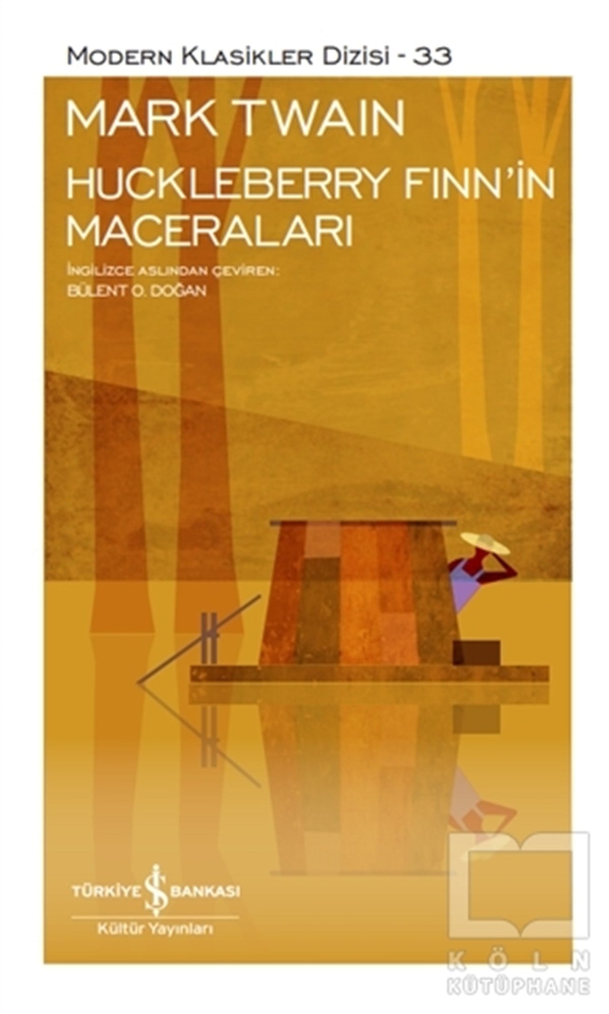 Mark TwainDünya Klasikleri & Klasik KitaplarHuckleberry Finn’in Maceraları (Ciltli)