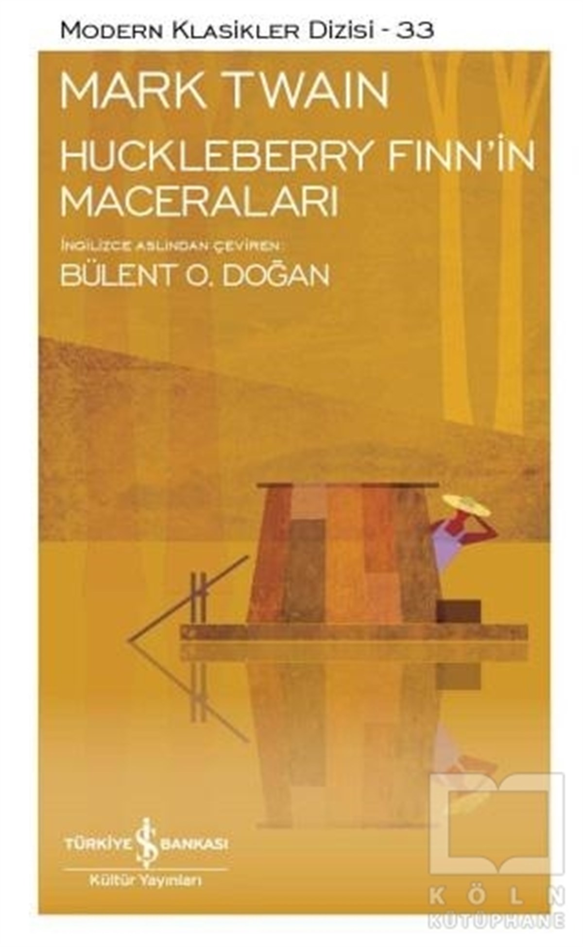 Mark TwainKlasiklerHuckleberry Finn'in Maceraları