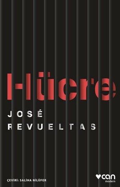 Jose RevueltasDünya RomanHücre