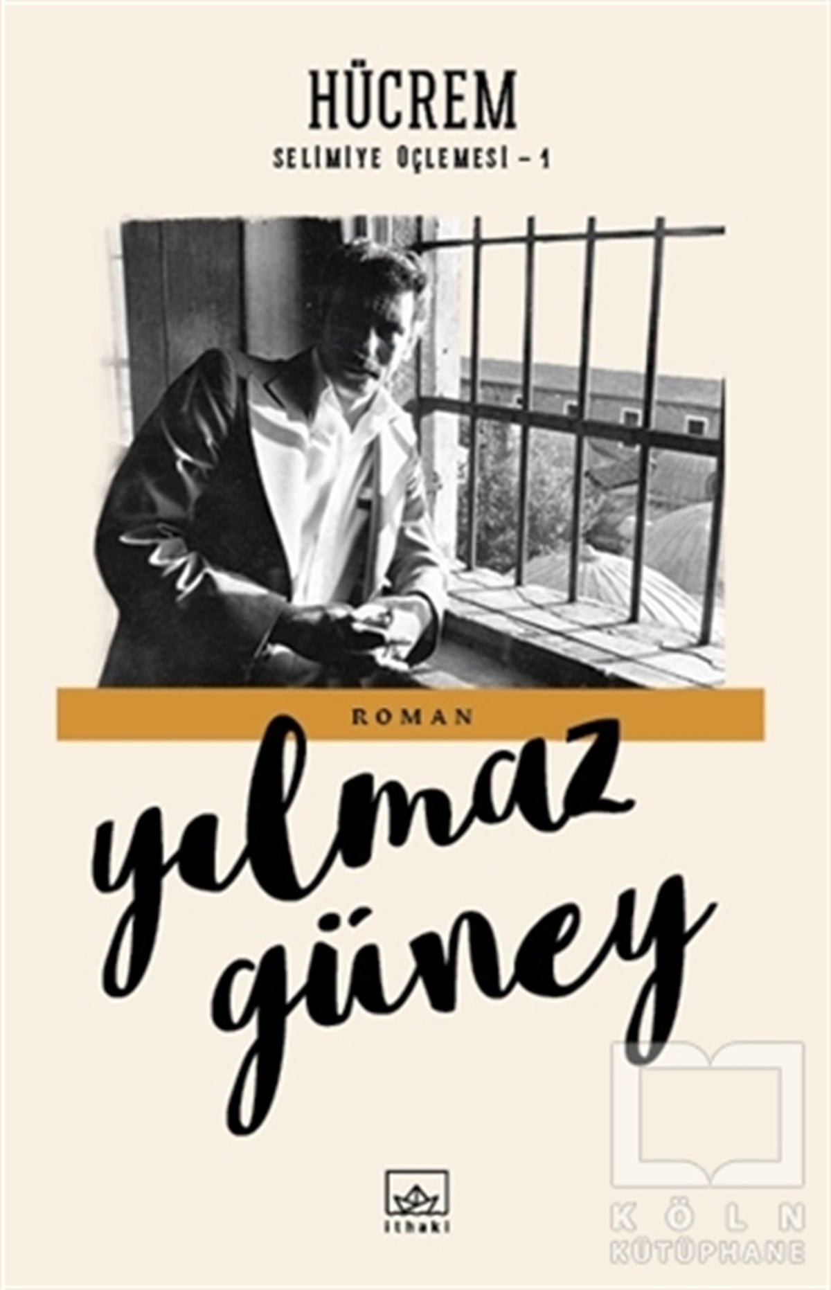 Yılmaz GüneyRomanHücrem