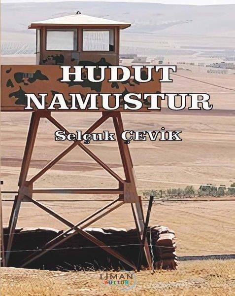Selçuk ÇevikTürk Tarihi Araştırmaları KitaplarıHudut Namustur