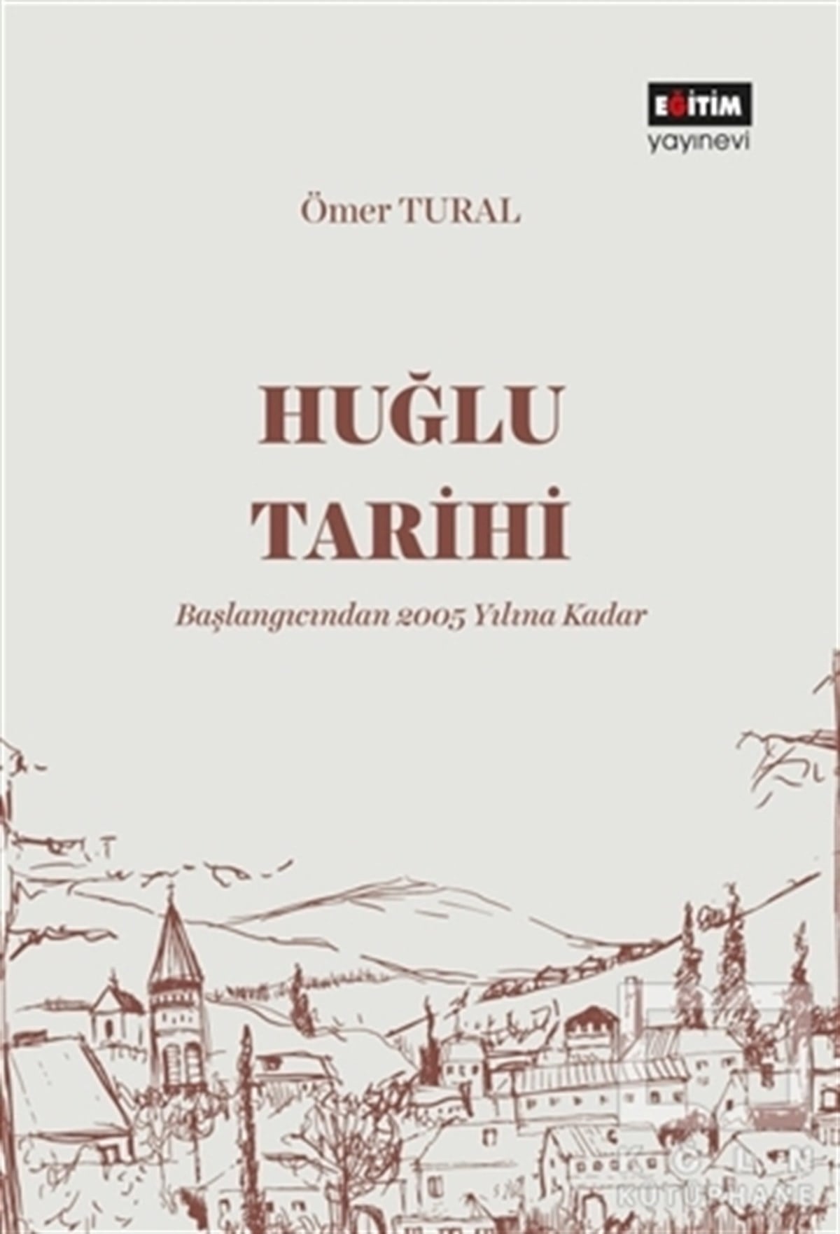 Ömer TuralAraştırma - İncelemeHuğlu Tarihi