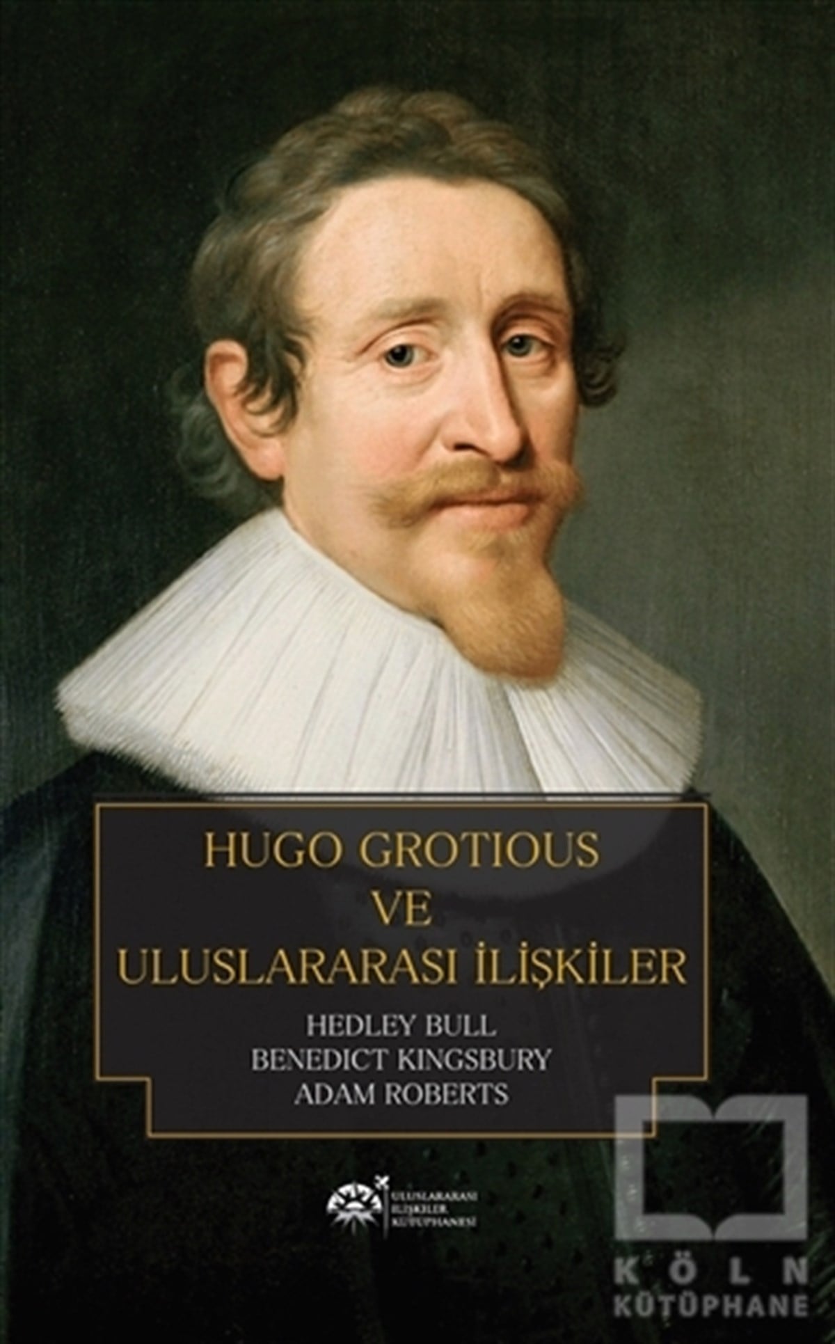 Hedley BullAraştırma-İncelemeHugo Grotious ve Uluslararası İlişkiler
