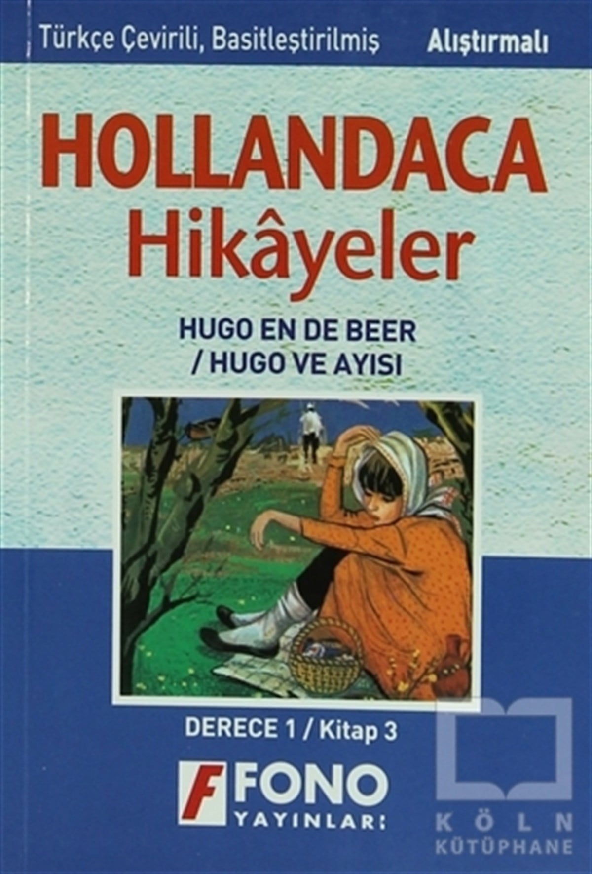 KolektifÖyküHugo ve Ayısı (derece 1-C)