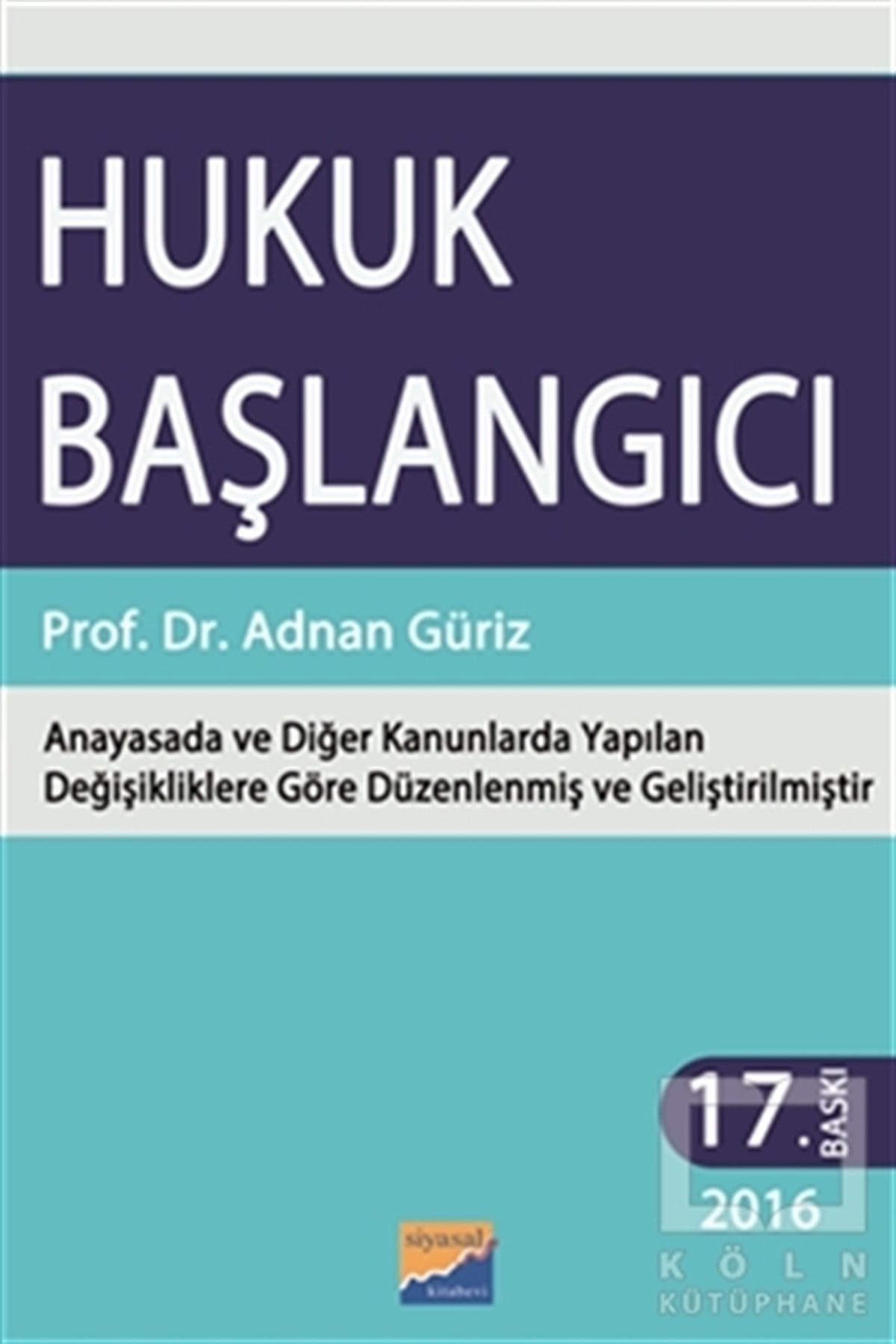 Adnan GürizHukuk ÜzerineHukuk Başlangıcı
