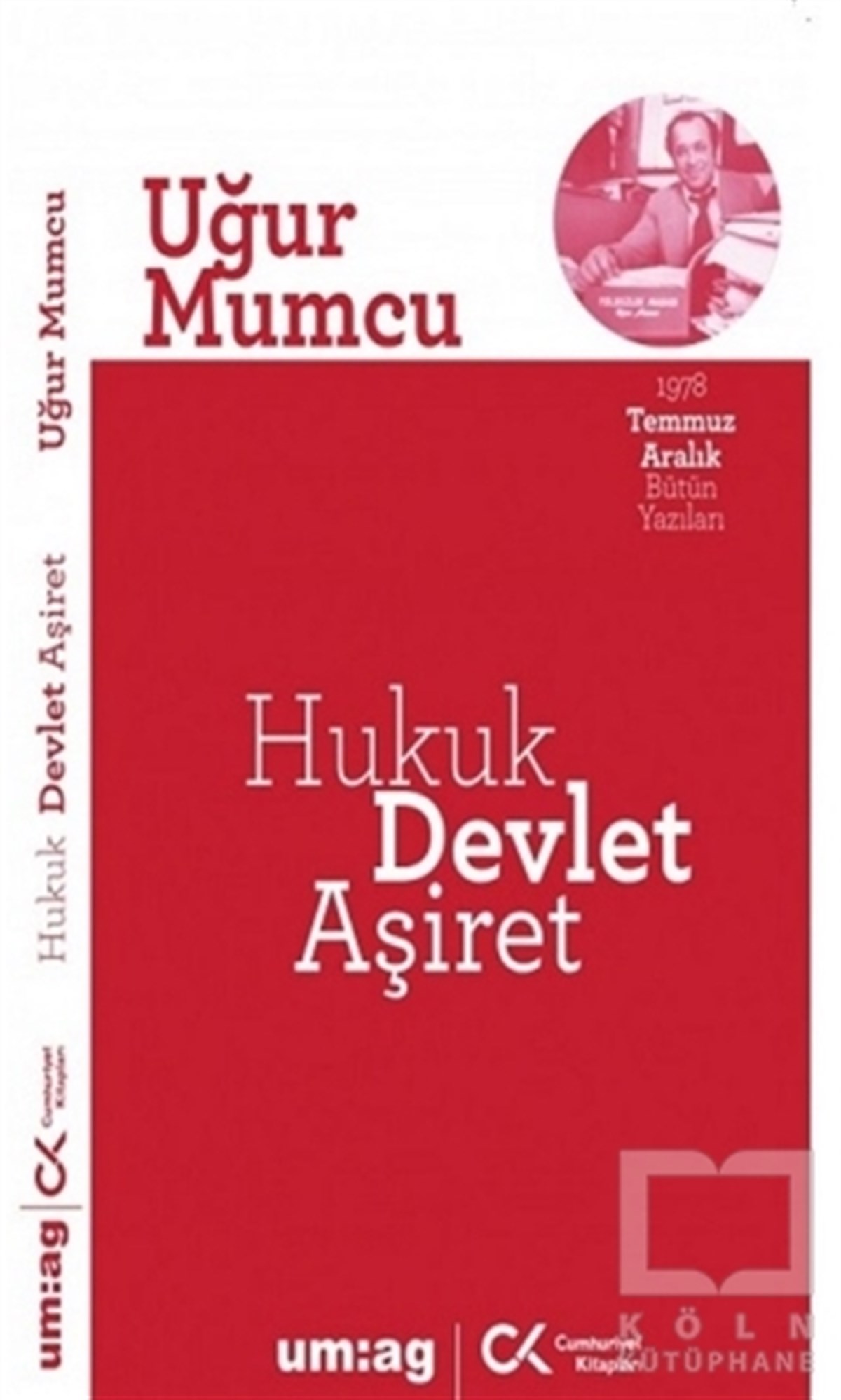 Uğur MumcuTürkiye Siyaseti ve Politikası KitaplarıHukuk Devlet Aşiret