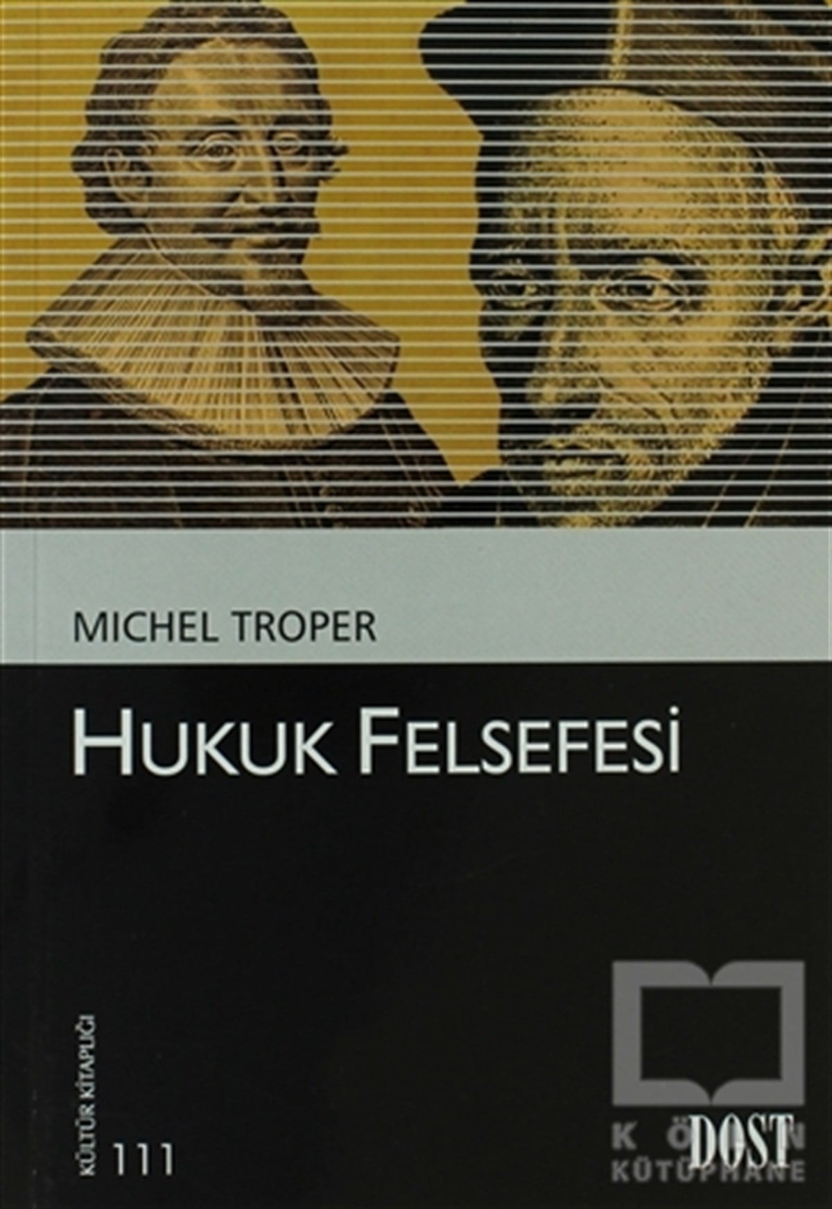 Michel TroperAraştıma-İnceleme-ReferansHukuk Felsefesi
