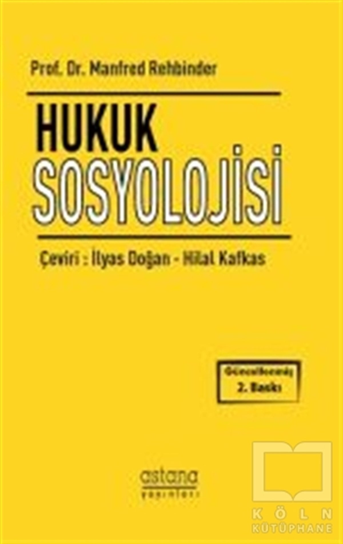 Manfred RehbinderHukuk ÜzerineHukuk Sosyolojisi