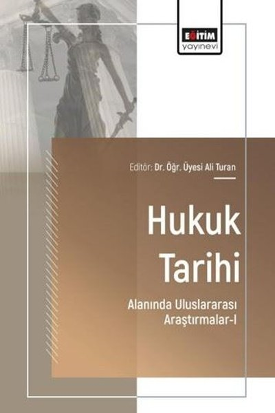KolektifDigerHukuk Tarihi Alanında Uluslararası Araştırmalar 1