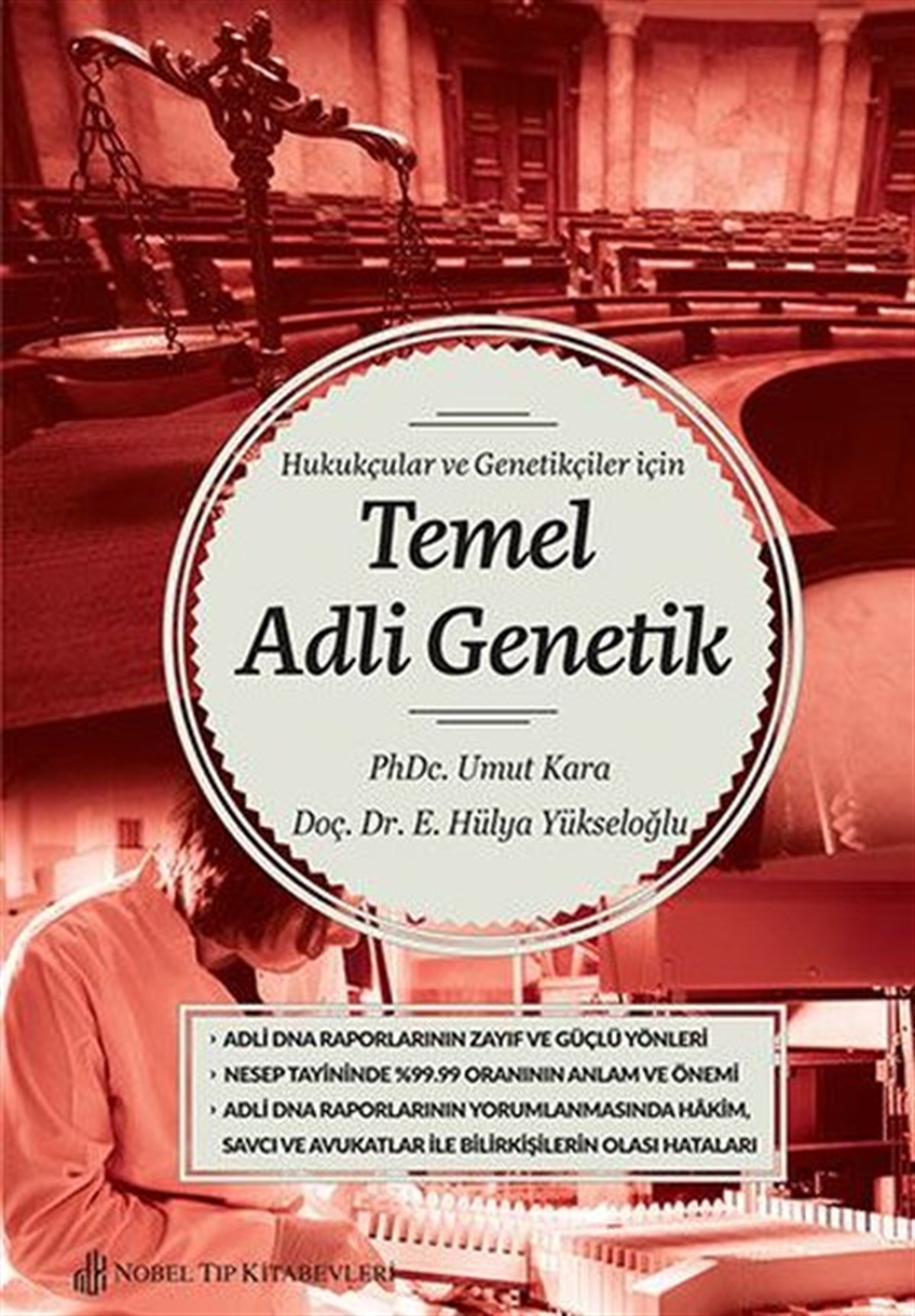KolektifTıpHukukçular ve Genetikçiler İçin Temel Adli Genetik