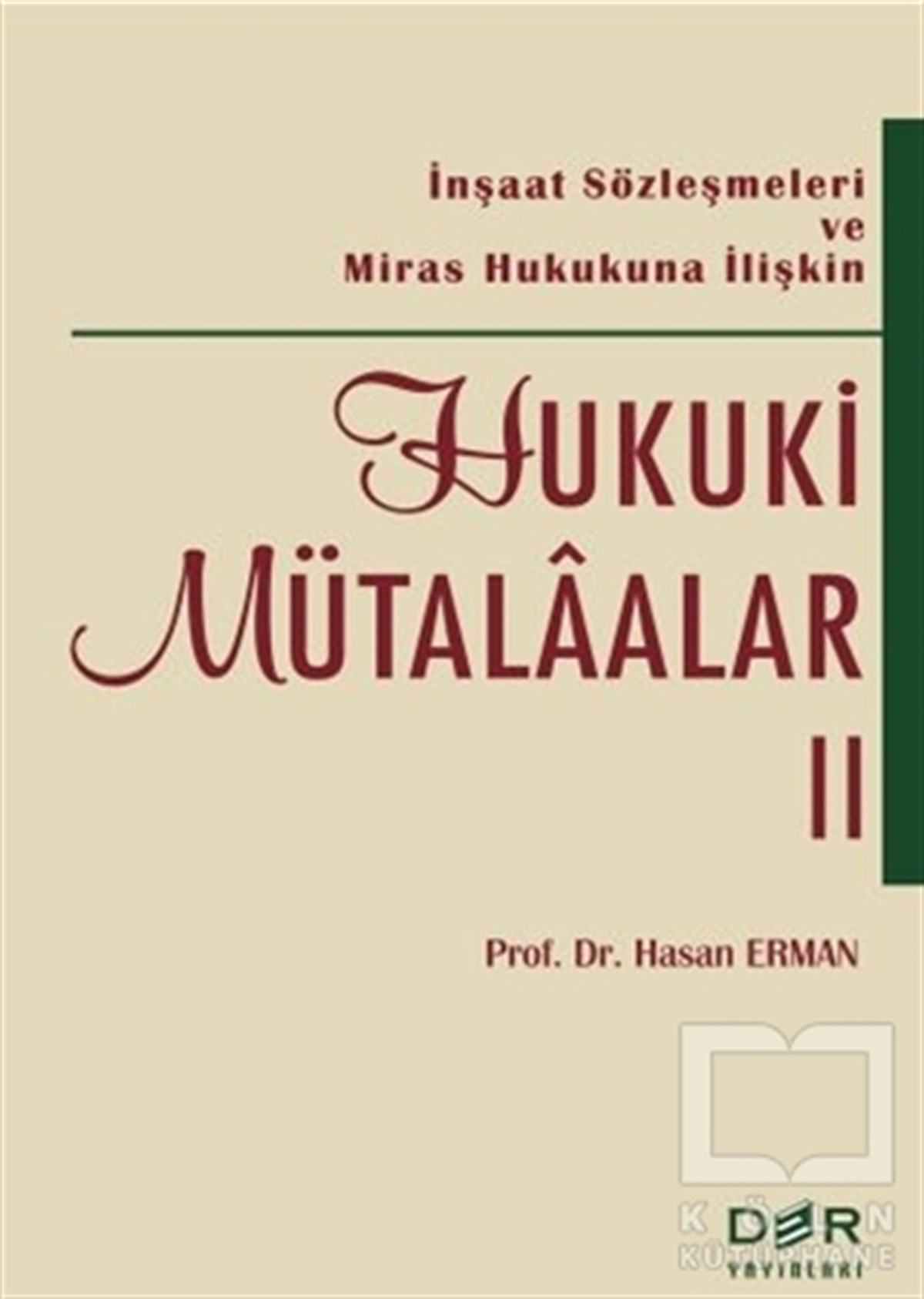 Hasan ErmanHukuk ÜzerineHukuki Mütalaalar 2