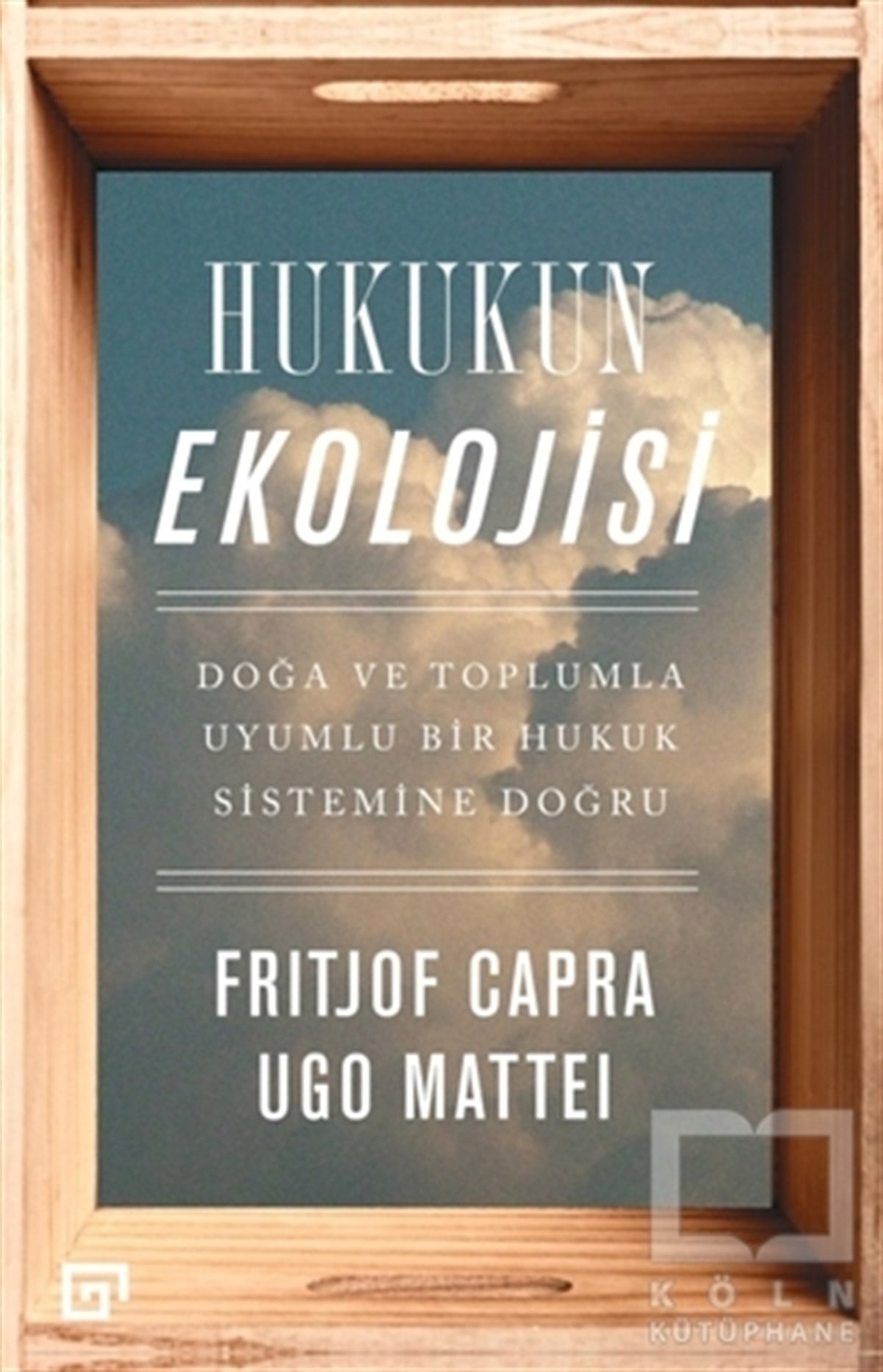 Fritjof CapraHukuk ÜzerineHukukun Ekolojisi