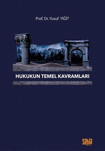 Yusuf YiğitHukuk Üzerine KitaplarHukukun Temel Kavramları