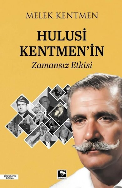 Melek KentmenTürk RomaniHulusi Kentmen'in Zamansız Etkisi