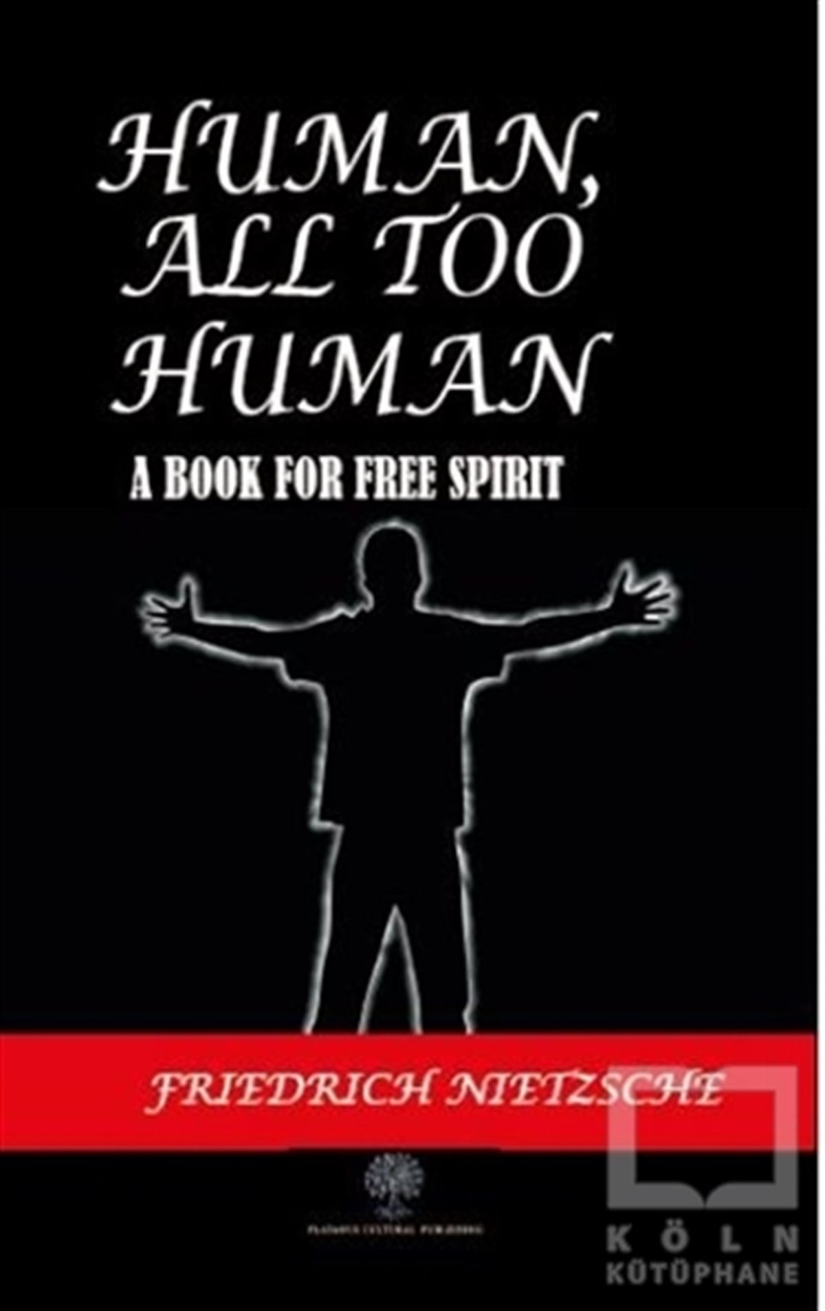 Friedrich NietzscheYabancı Dilde KitaplarHuman All Too Human