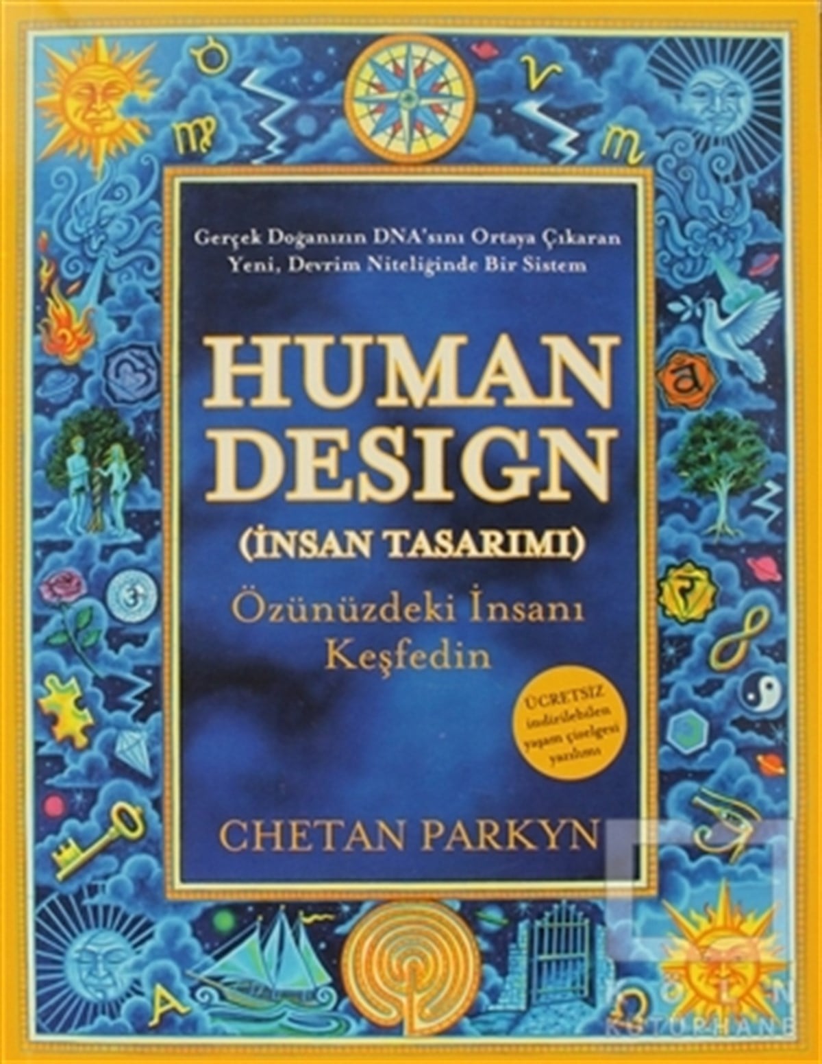Chetan ParkynKişisel GelişimHuman Design (İnsan Tasarımı)