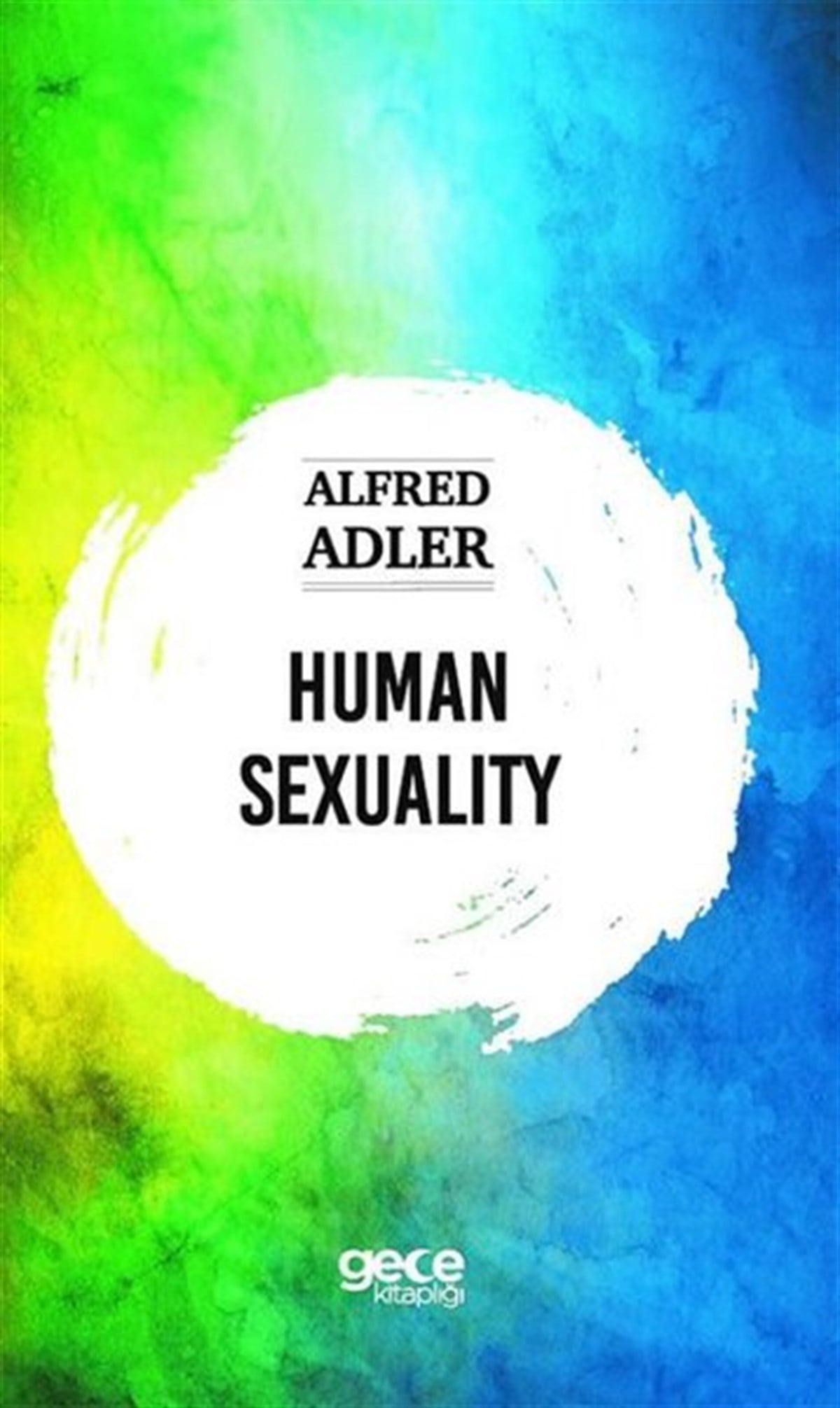 Alfred AdlerPhilosophyHuman Sexuality