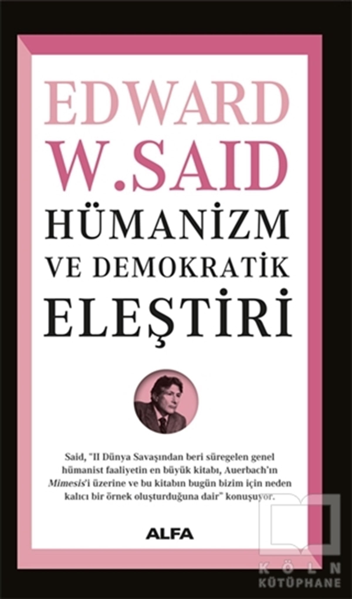 Edward W. SaidDüşünce KitaplarıHümanizm ve Demokratik Eleştiri