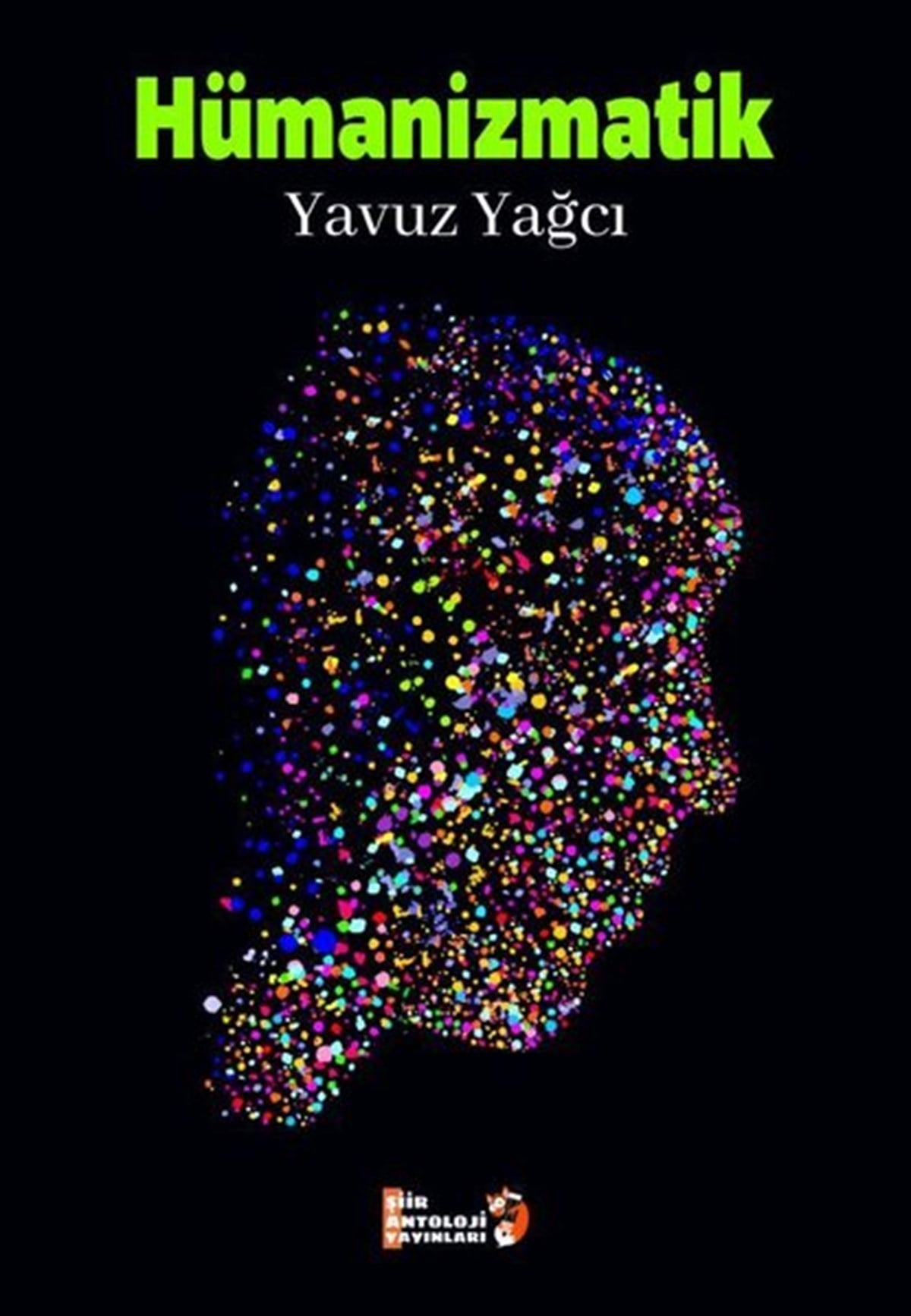 Yavuz YağcıTürk ŞiiriHümanizmatik