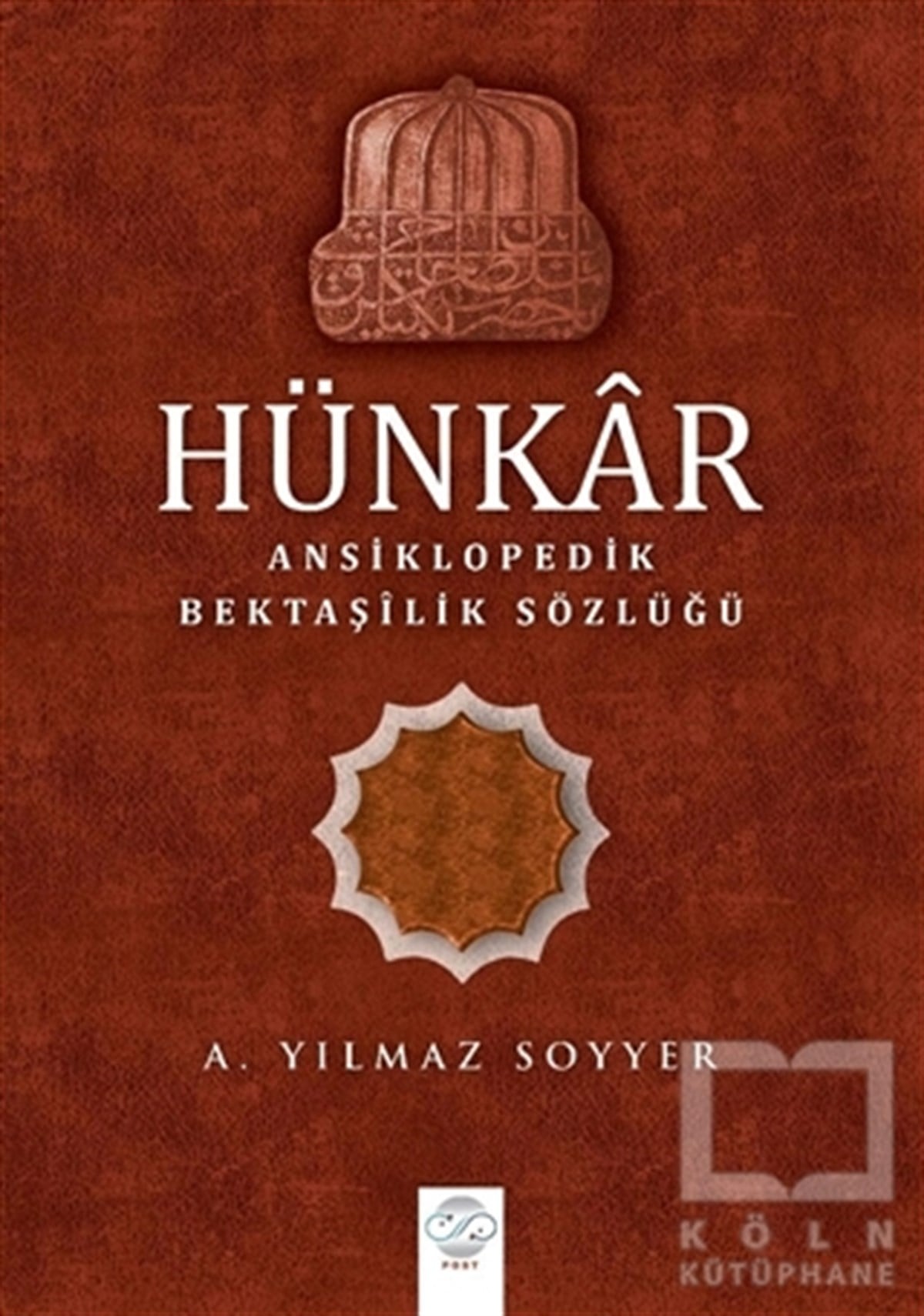 A. Yılmaz SoyyerAlevilik-BektaşilikHünkar (Ciltli)