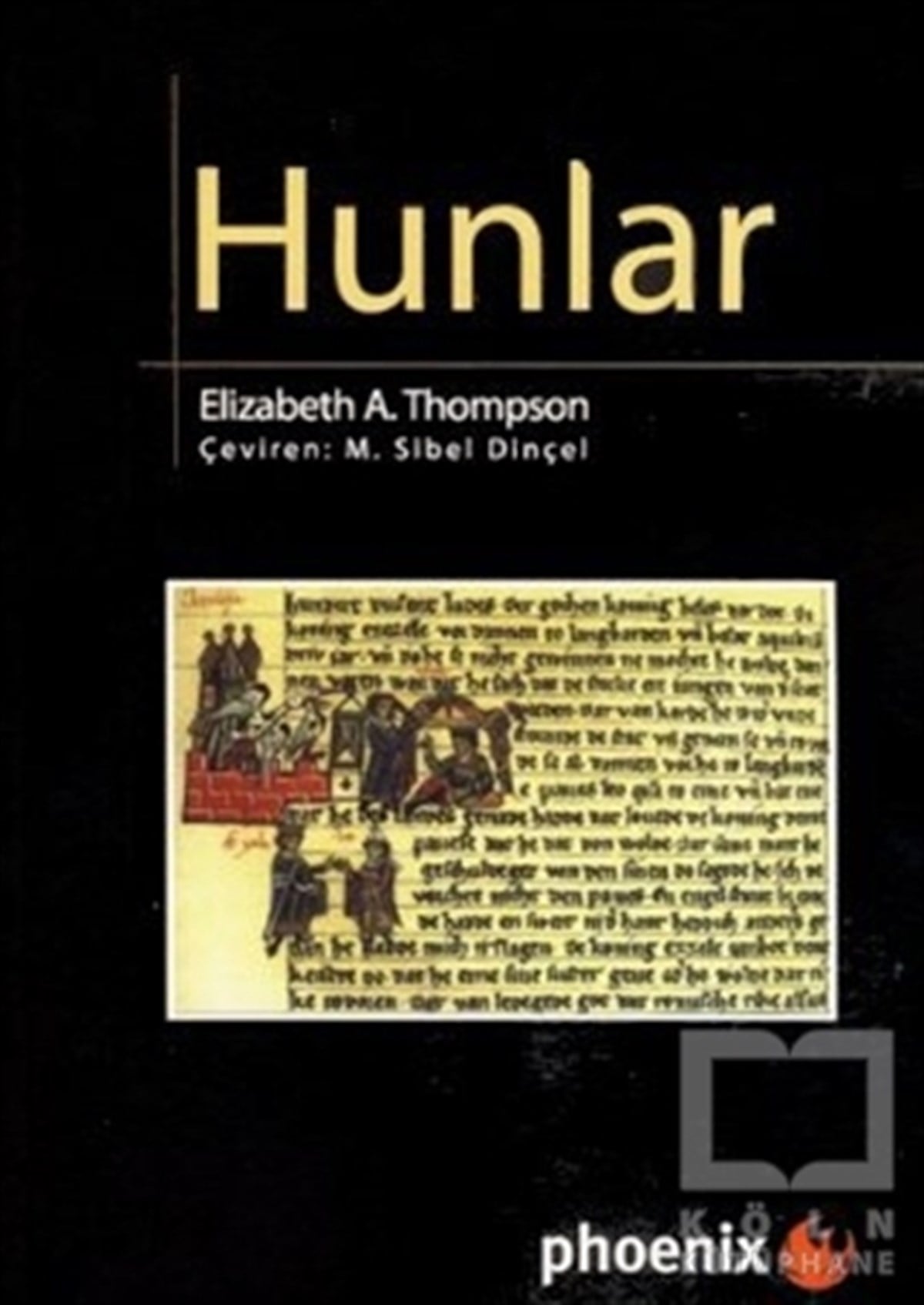 Elizabeth A. ThompsonAraştırma - İncelemeHunlar