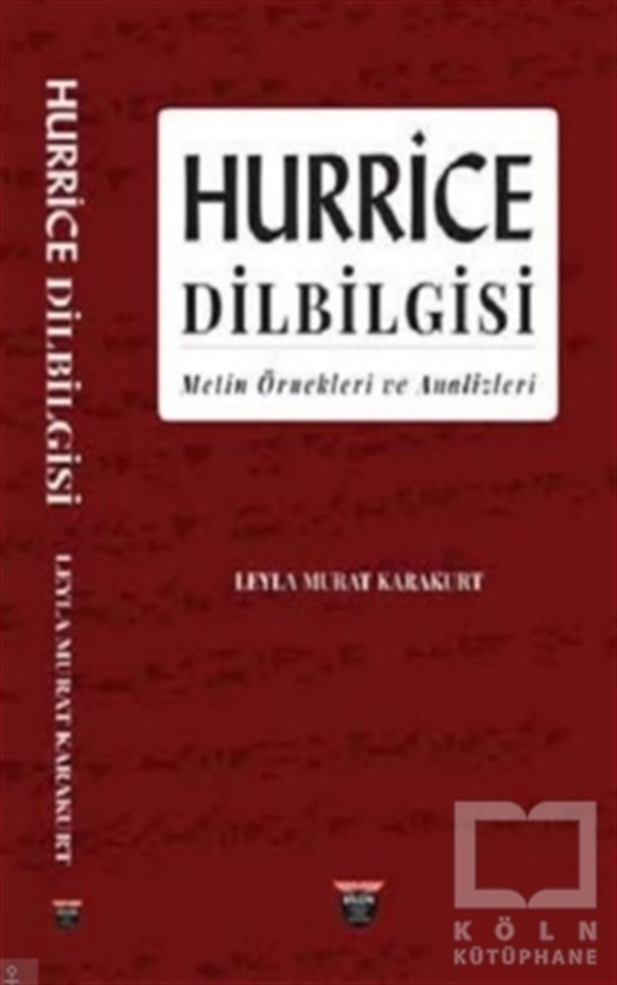 Leyla Murat KarakurtTürkçe Dil Bilim KitaplarıHurrice Dilbilgisi