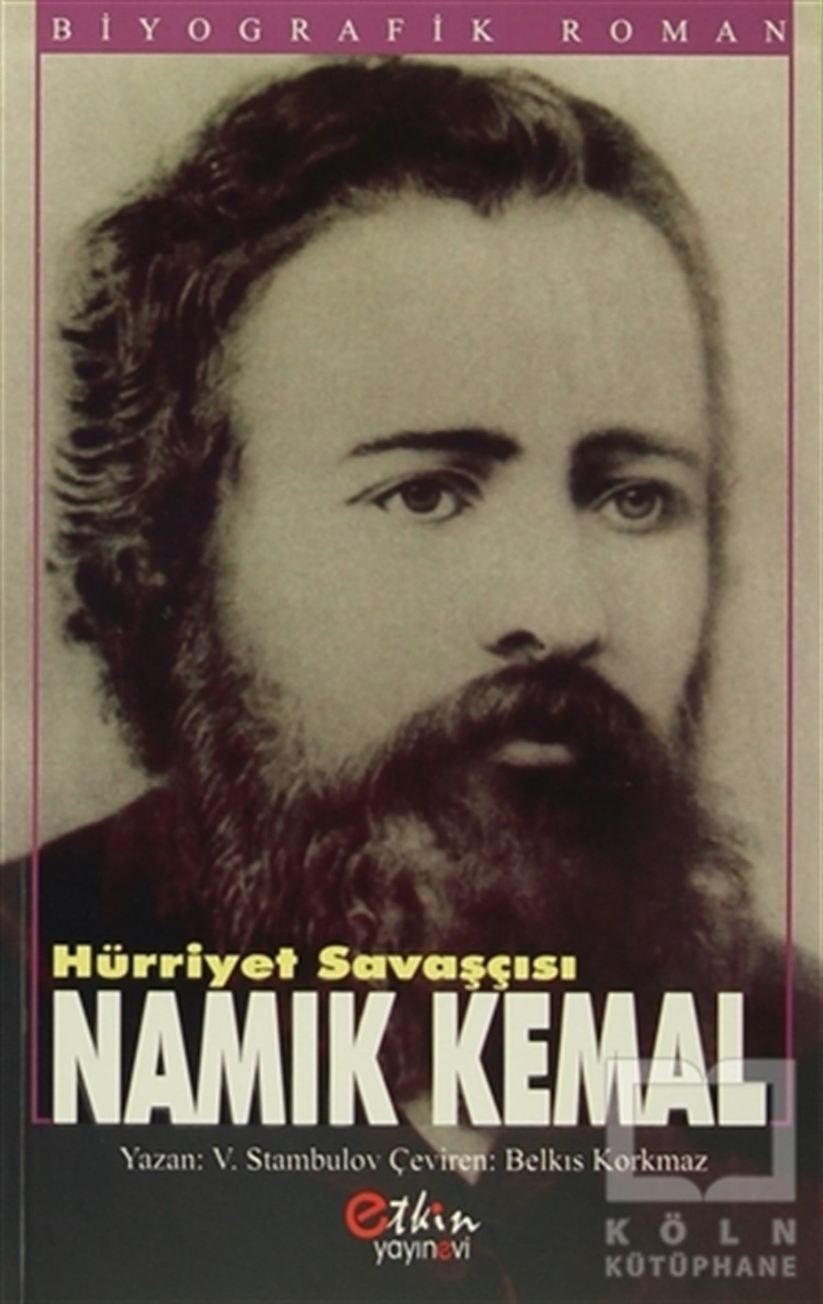 V. StambulovRomanHürriyet Savaşçısı Namık Kemal