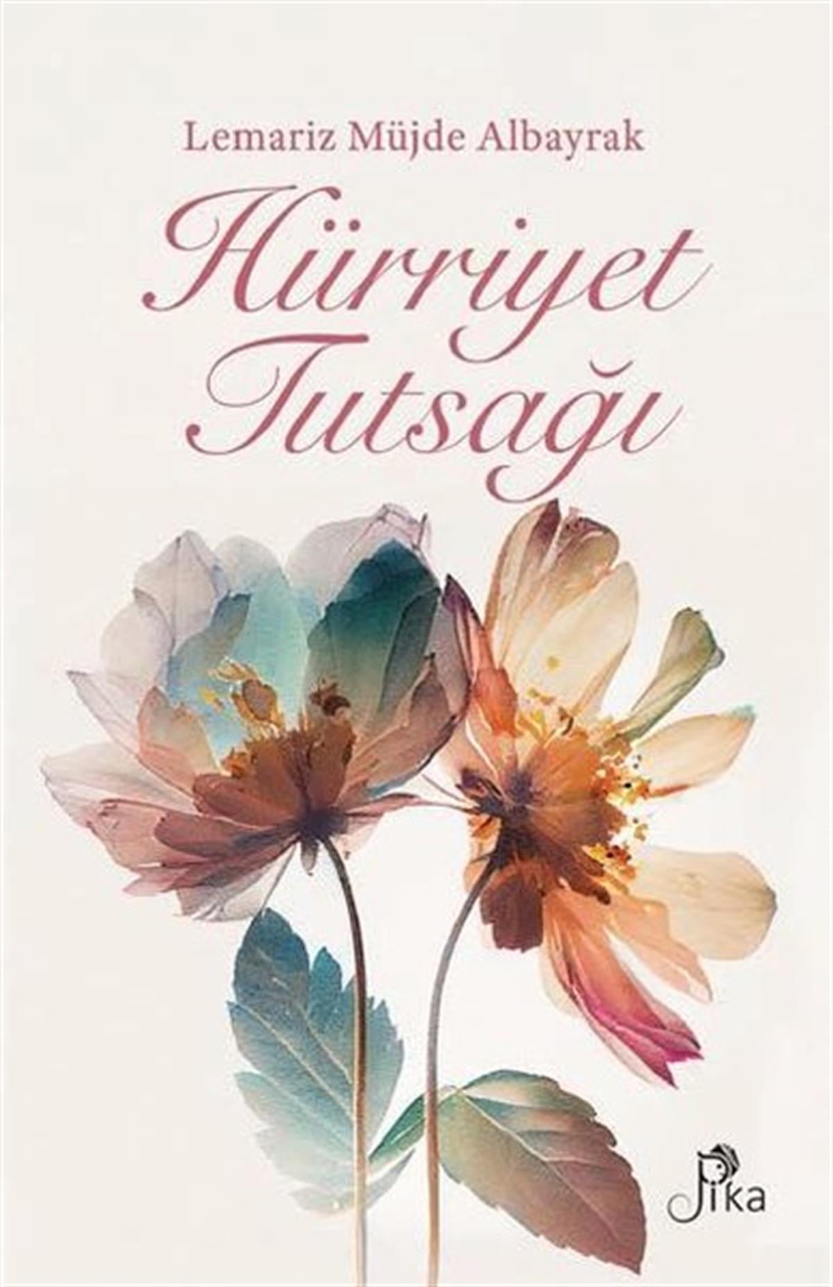 Lemariz Müjde AlbayrakTürkiye RomanHürriyet Tutsağı