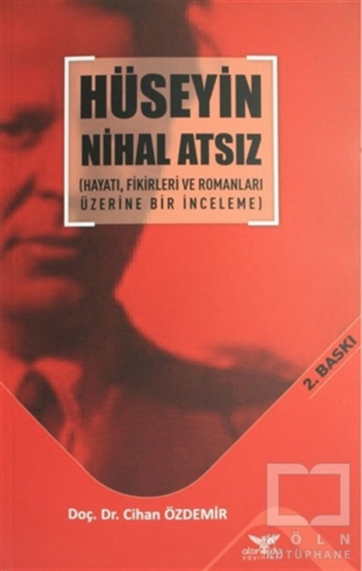 Cihan ÖzdemirBiyografi-OtobiyogafiHüseyin Nihal Atsız