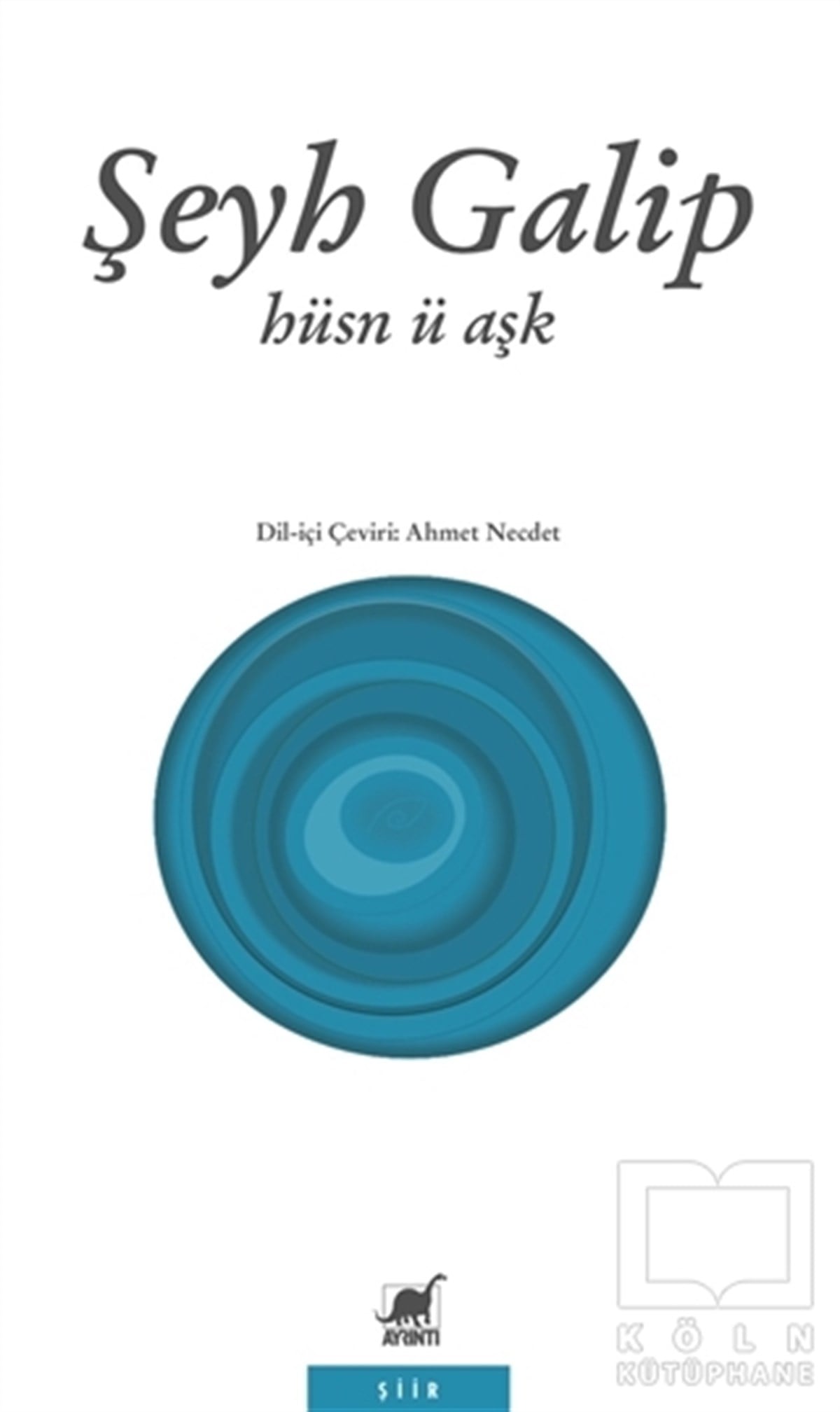 Şeyh GalibDivan Edebiyatı - Halk EdebiyatıHüsn ü Aşk