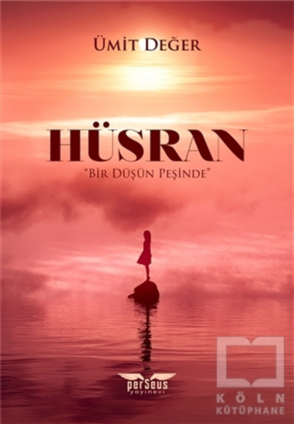 Ümit DeğerTürkçe RomanlarHüsran