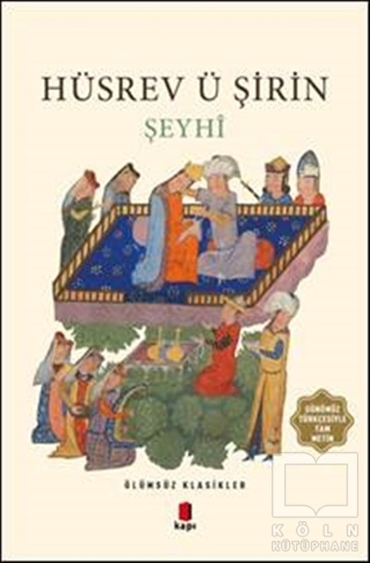 KolektifDünya Klasikleri & Klasik KitaplarHüsrev ü Şirin Şeyhi
