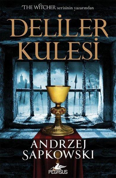 Andrzej SapkowskiFantastik Kitaplar & Fantastik RomanlarHussit Üçlemesi 1 - Deliler Kulesi