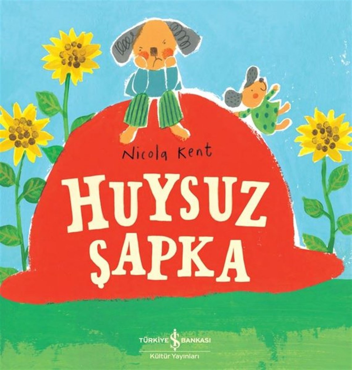 Nicola KentEgitim Etkinlik KitaplariHuysuz Şapka