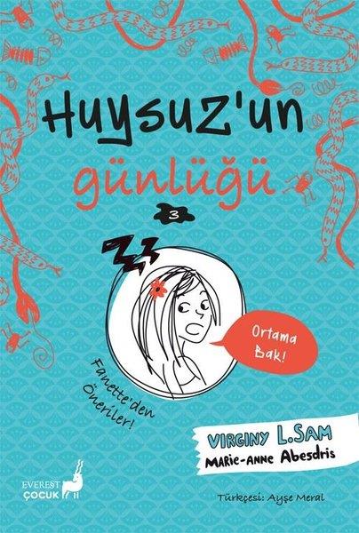Virginy L. SamÇocuk Gençlik RomanlarıHuysuz'un Günlüğü 3 - Ortama Bak!