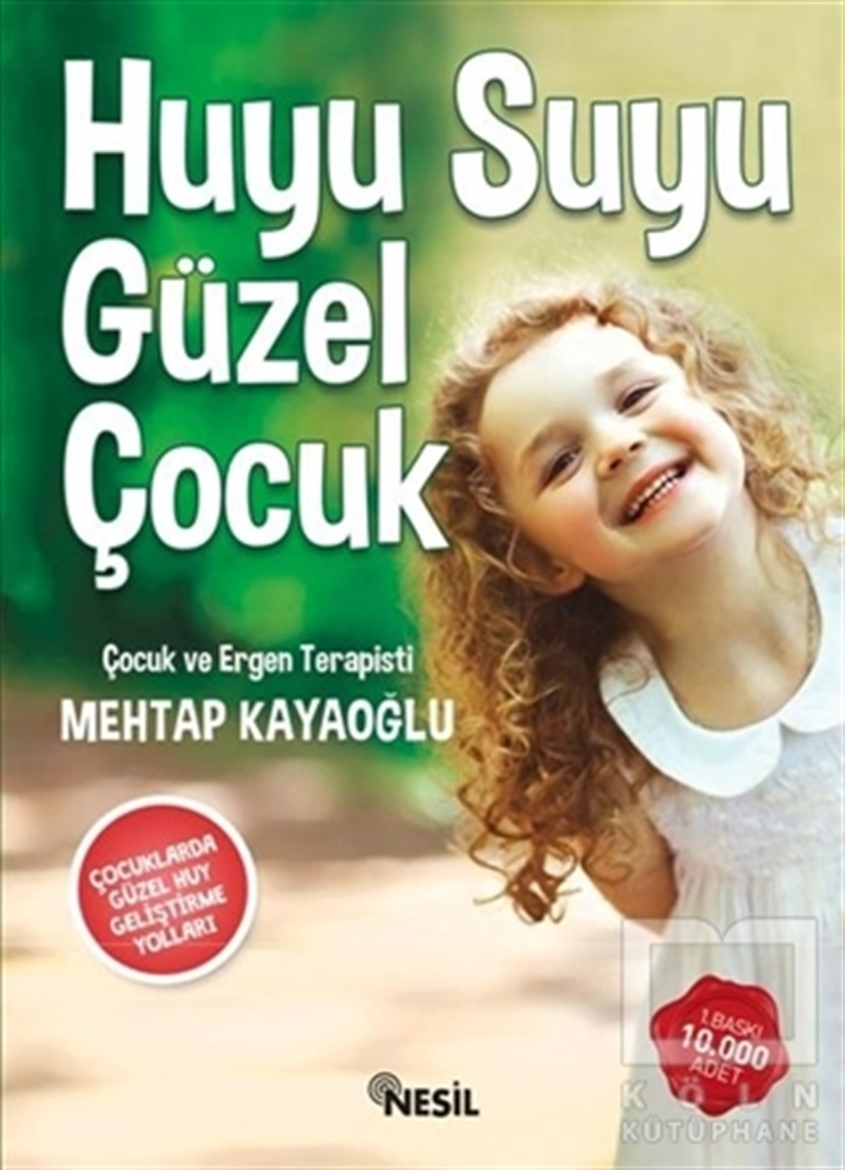 Mehtap KayaoğluEbeveyn KitaplarıHuyu Suyu Güzel Çocuk