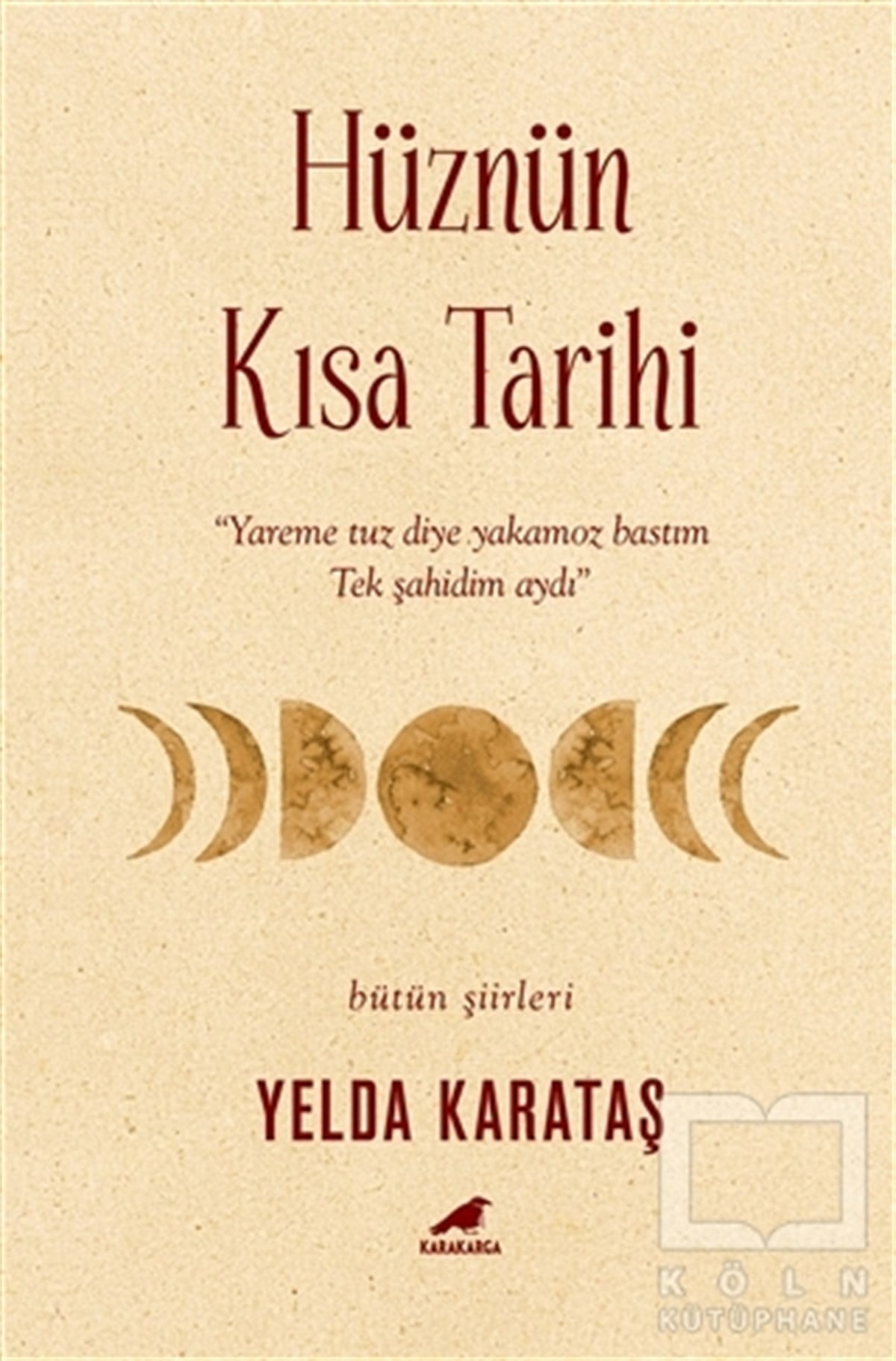 Yelda KarataşŞiirHüznün Kısa Tarihi