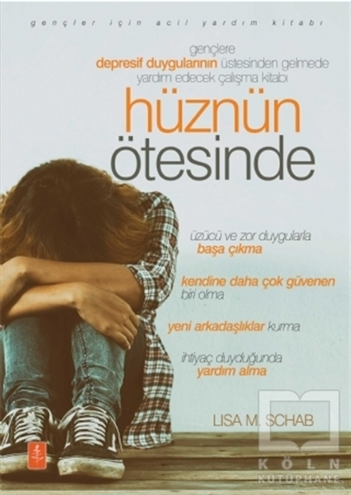 Lisa M. SchabBaşvuru KitaplarıHüznün Ötesinde