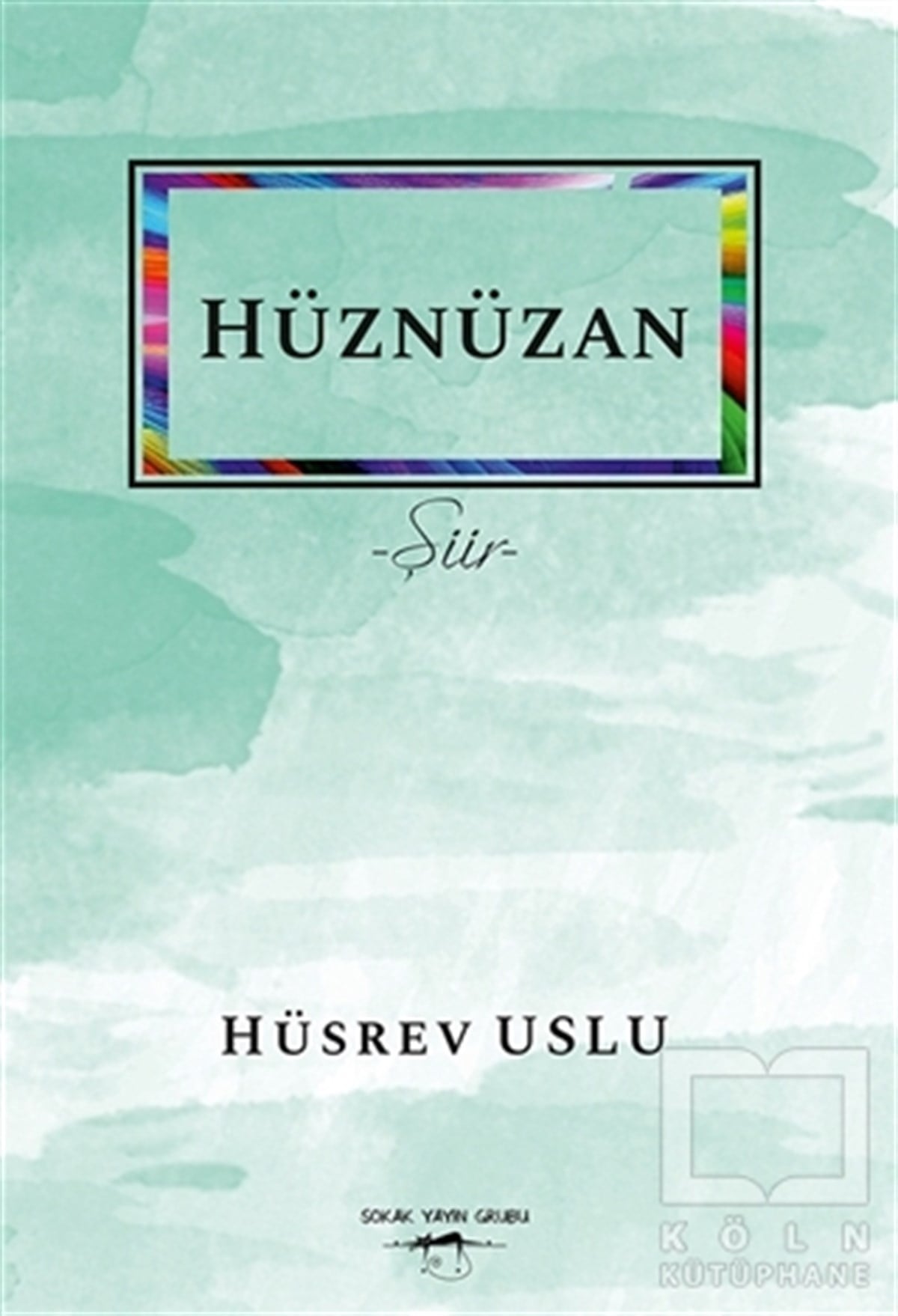 Hüsrev UsluTürkçe Şiir KitaplarıHüznüzan