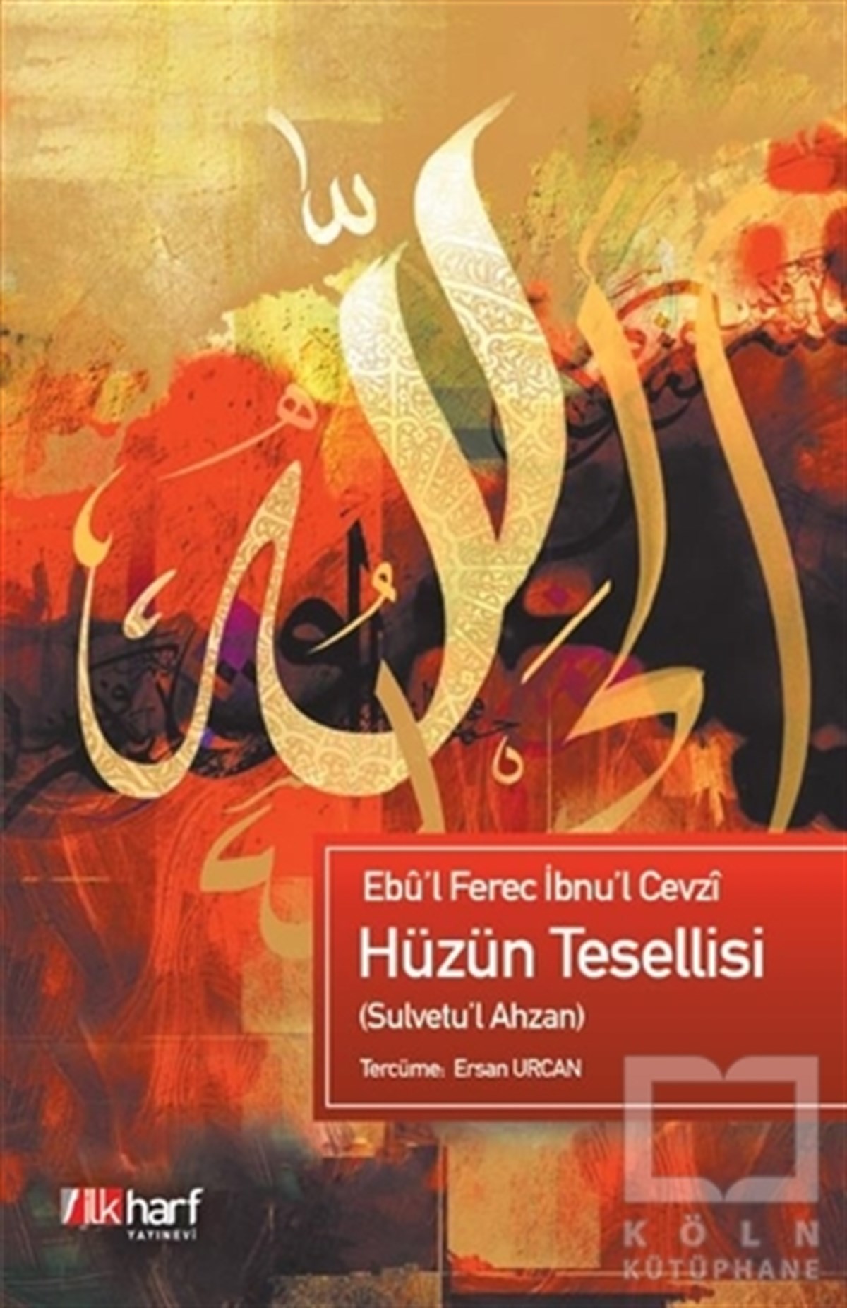 Ebul Ferec İbnu'l CevziTasavvuf KitaplarıHüzün Tesellisi