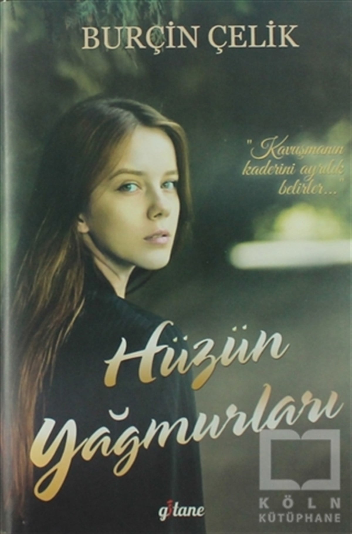 Burçin ÇelikRomanHüzün Yağmurları