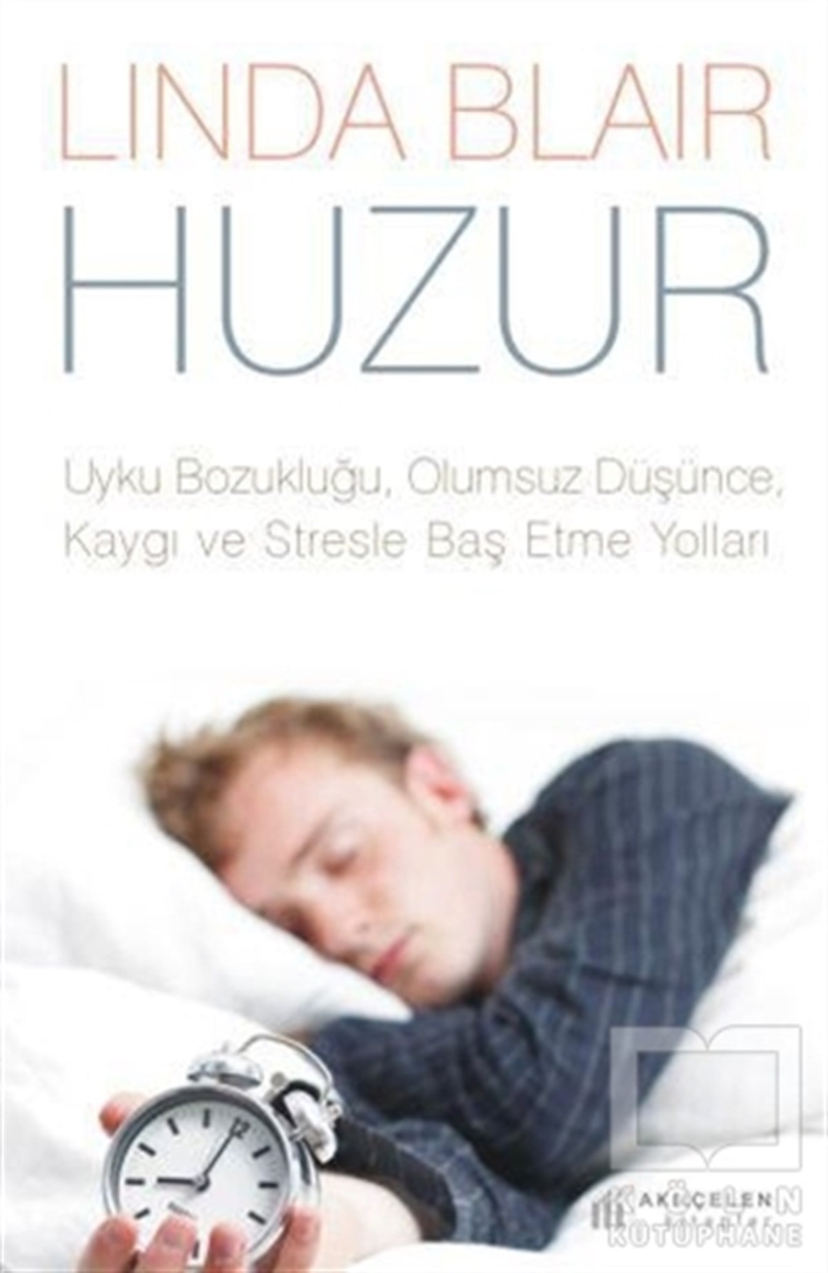 Linda BlairGenel PsikolojiHuzur