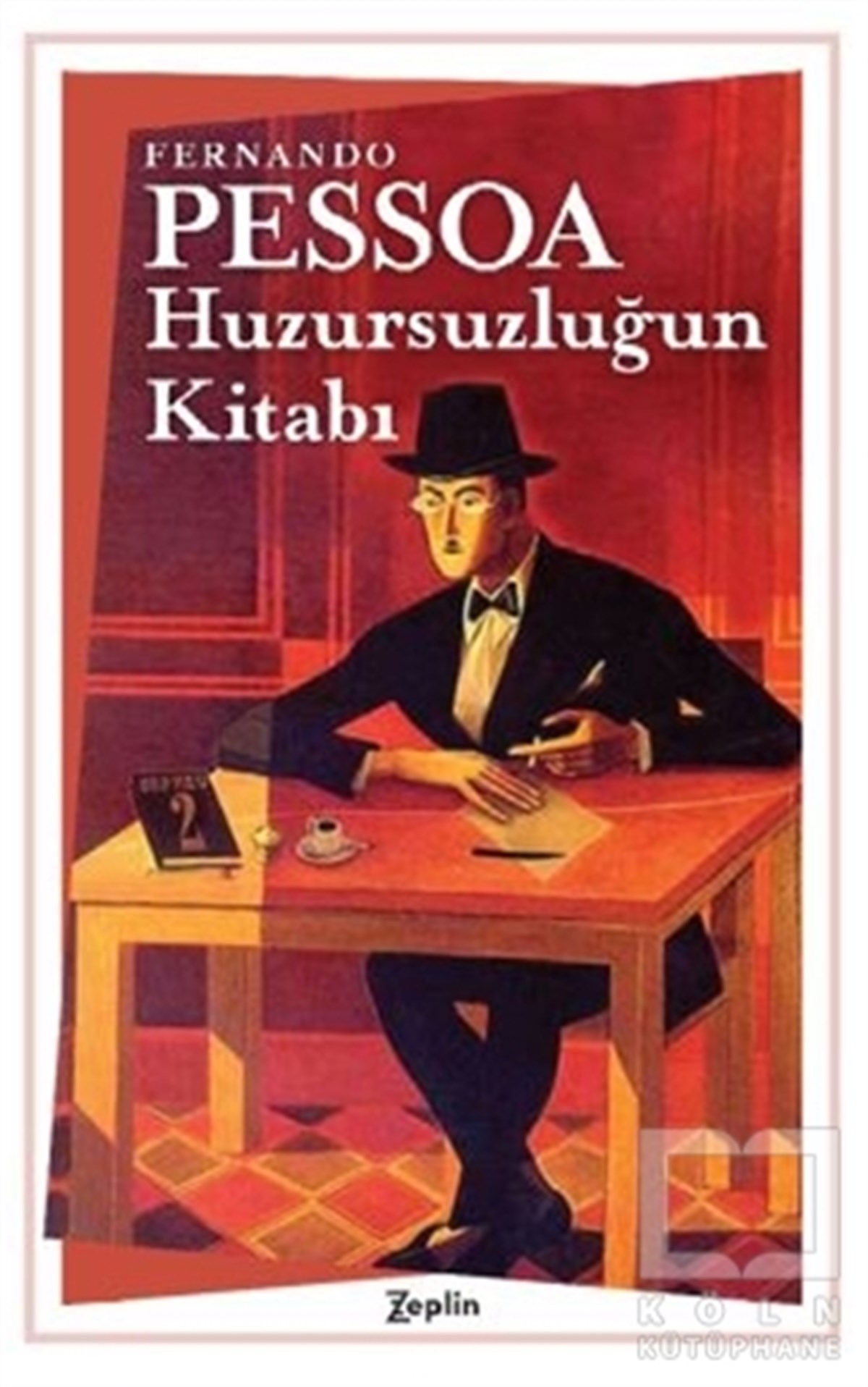 Fernando PessoaDüşünce KitaplarıHuzursuzluğun Kitabı